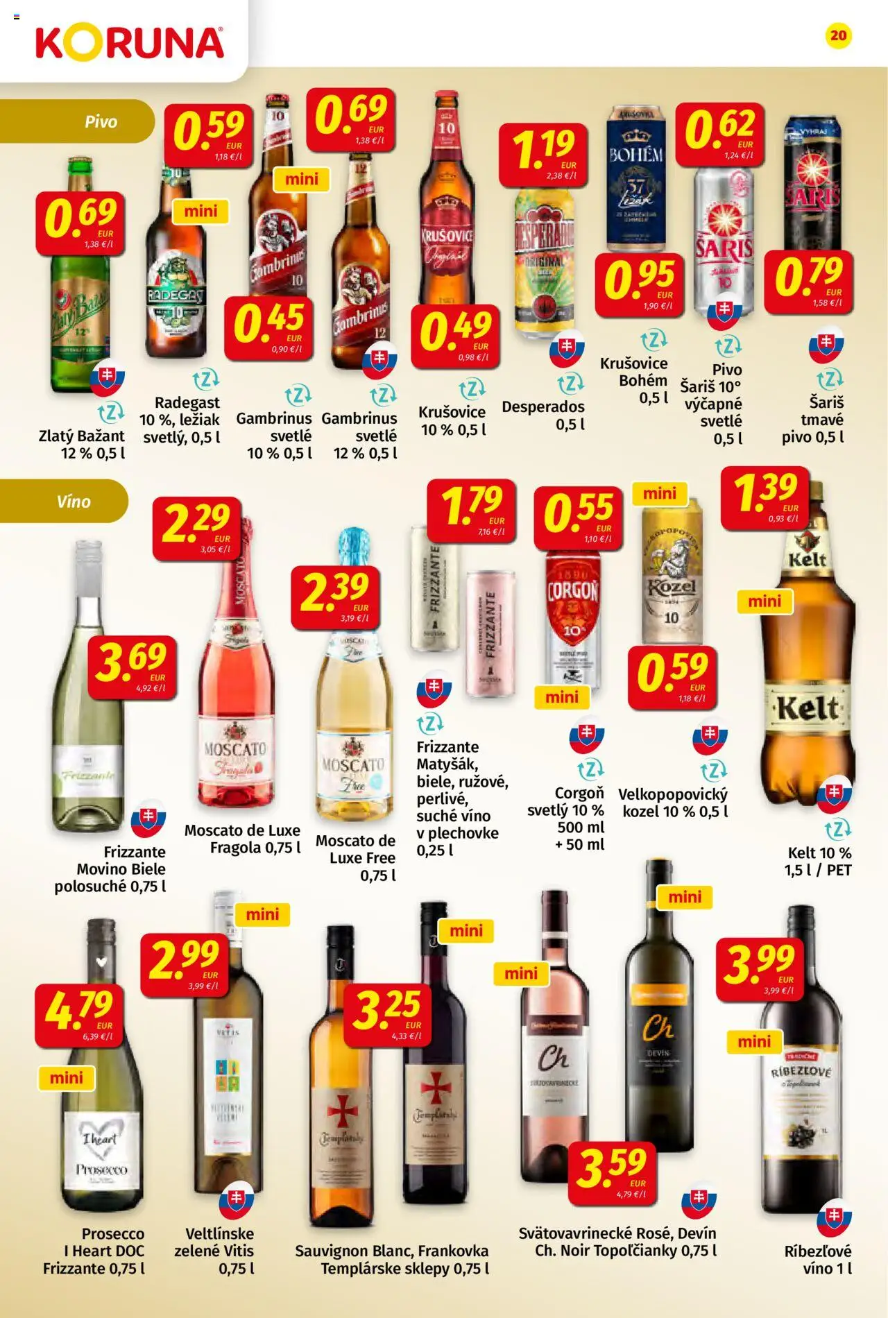 Koruna leták │ platný od 04.07.2025 | Strana: 20 | Produkty: Pivo, Prosecco, Ríbezľové víno, Šariš