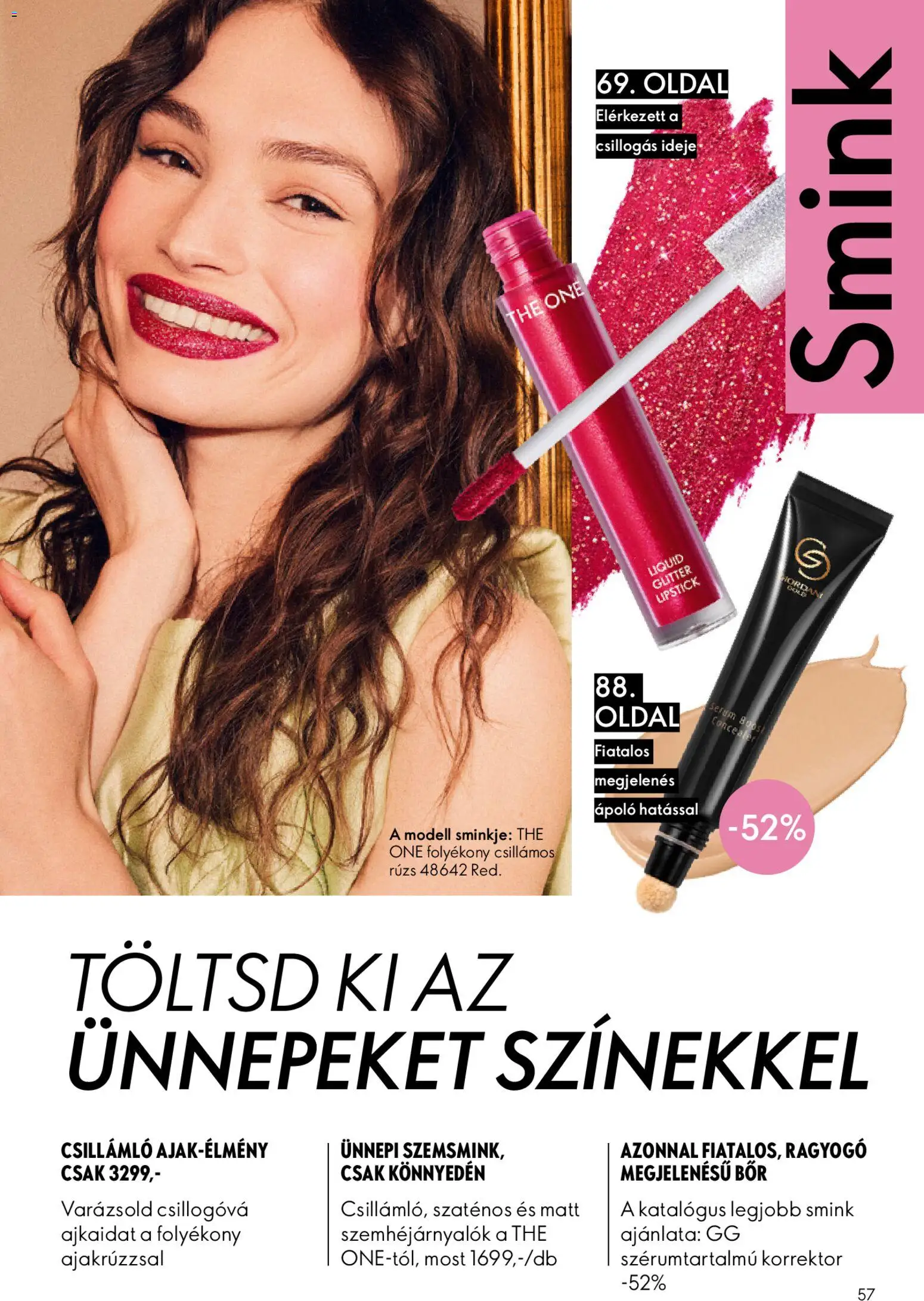 Oriflame akciós ujság - amely érvényes a következő dátumtól: 03.12.2025 | Oldal: 57 | Termékek: Korrektor, Smink, Bor, Rúzs