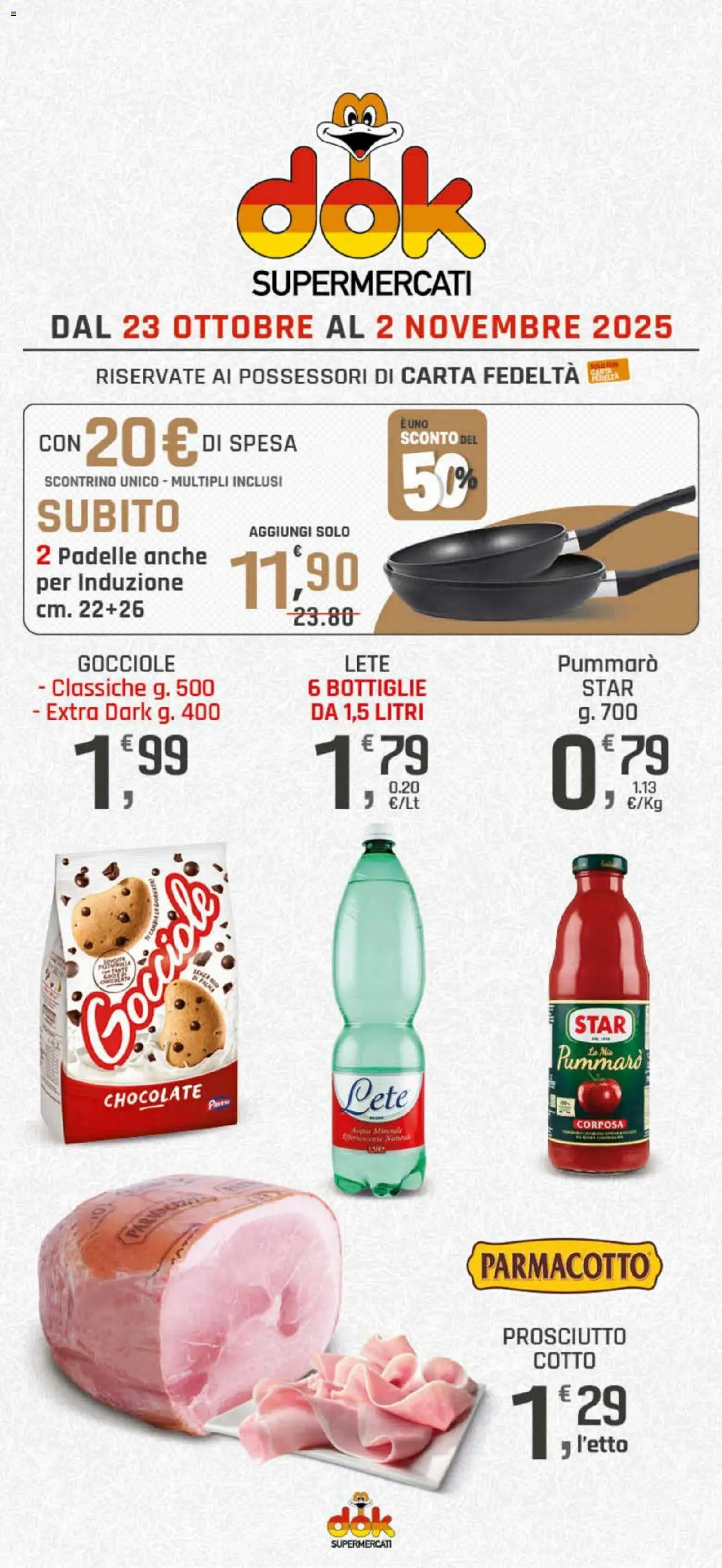 Volantino DOK del 23.10.2025 | Pagina: 1 | Prodotti: Prosciutto Cotto, Prosciutto