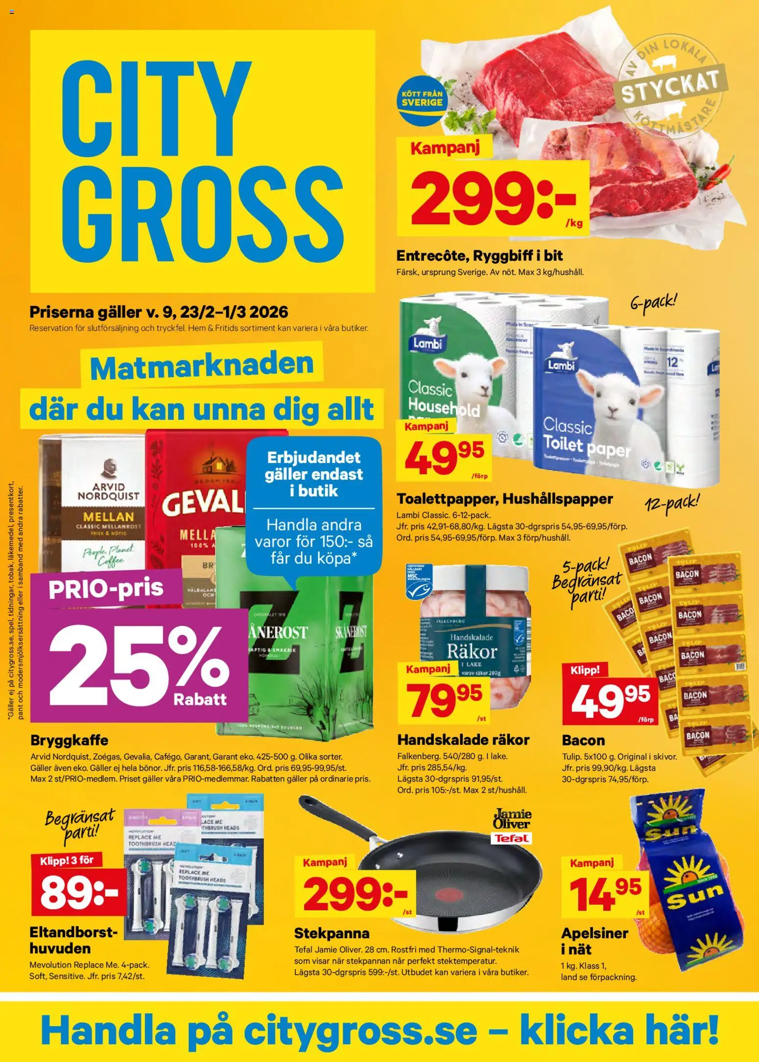 City Gross reklamblad aktuell från 23.02.2026 | Sida: 1 | Produkter: Bacon, Hushållspapper, Apelsiner, Stekpanna