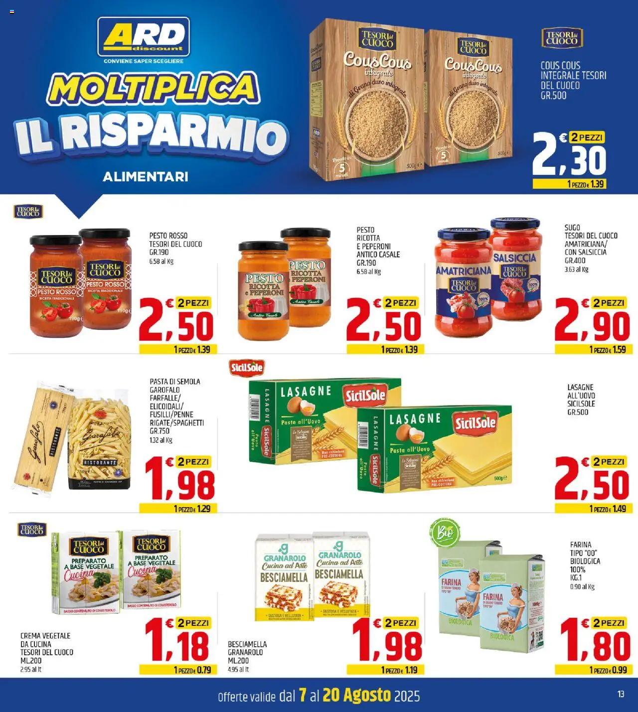 Volantino ARD Discount del 07.08.2025 | Pagina: 13 | Prodotti: Crema, Farina, Pasta, Besciamella
