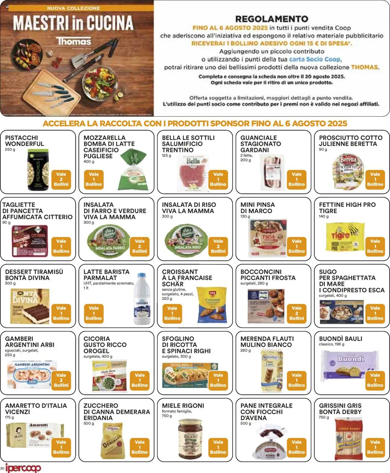 Volantino Ipercoop del 31.07.2025 | Pagina: 30 | Prodotti: Prosciutto, Pistacchi, Insalata di riso, Guanciale