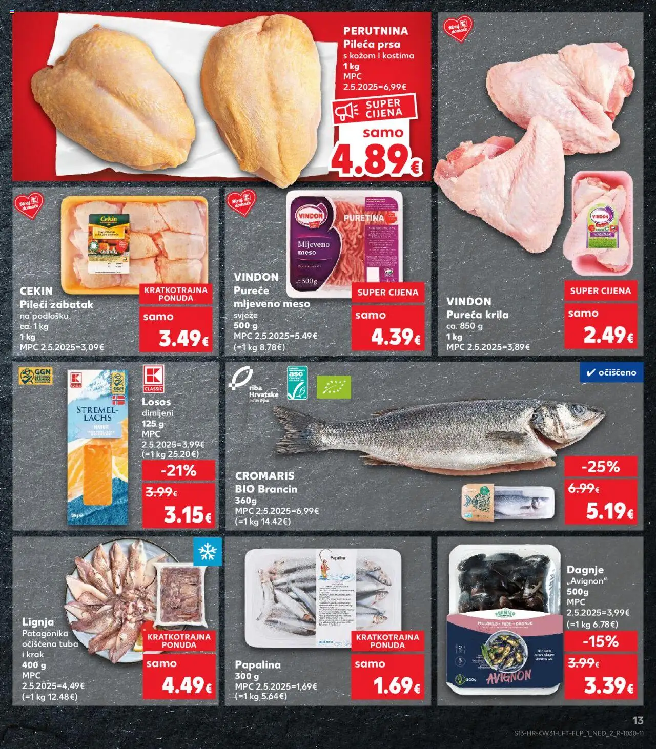 Kaufland katalog | vrijedi od 30.07.2025 | Stranica: 13 | Proizvodi: Riba, Brancin, Losos, Dagnje