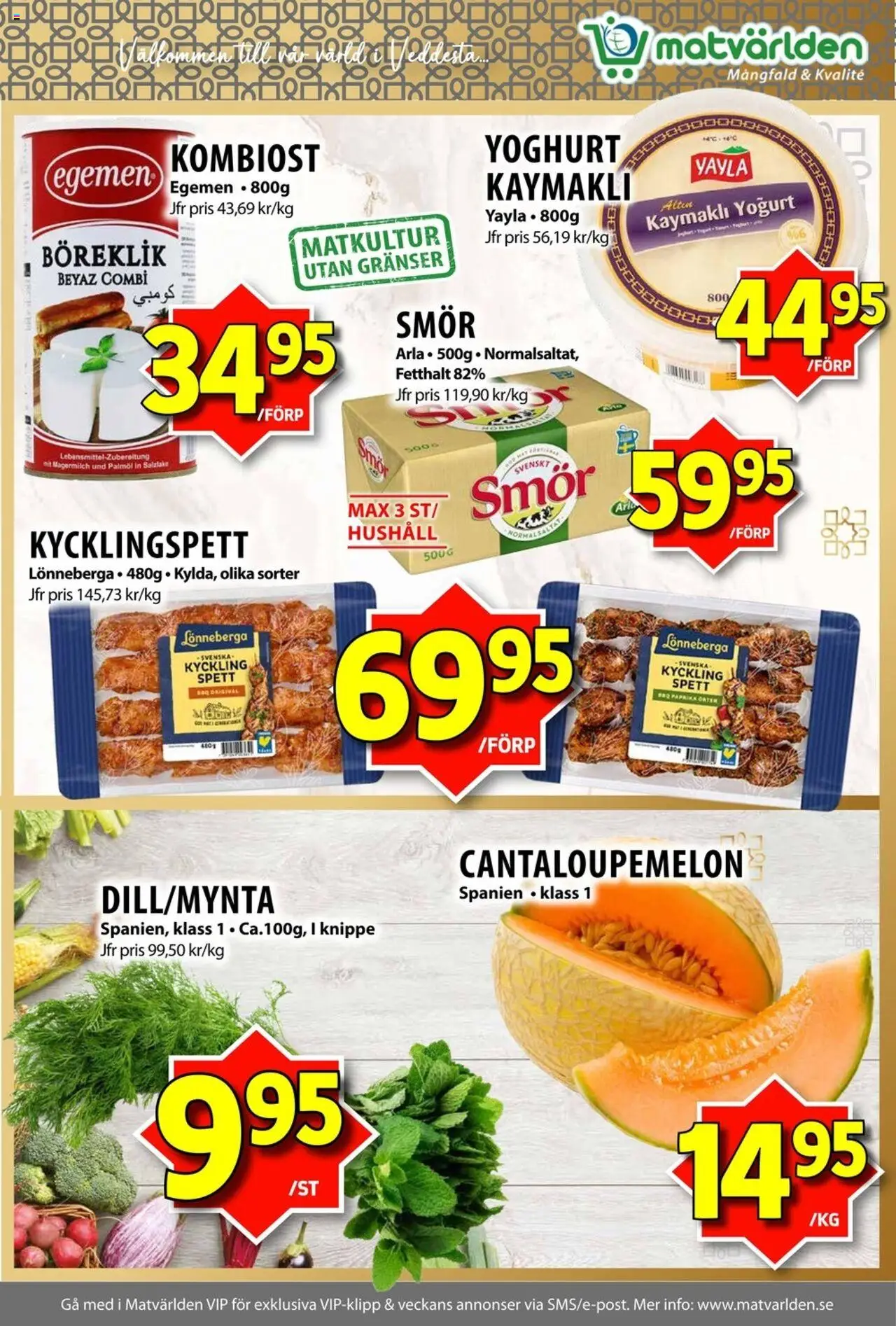 Matvärlden reklamblad aktuell från 16.06.2025 | Sida: 4 | Produkter: Smör, Yoghurt