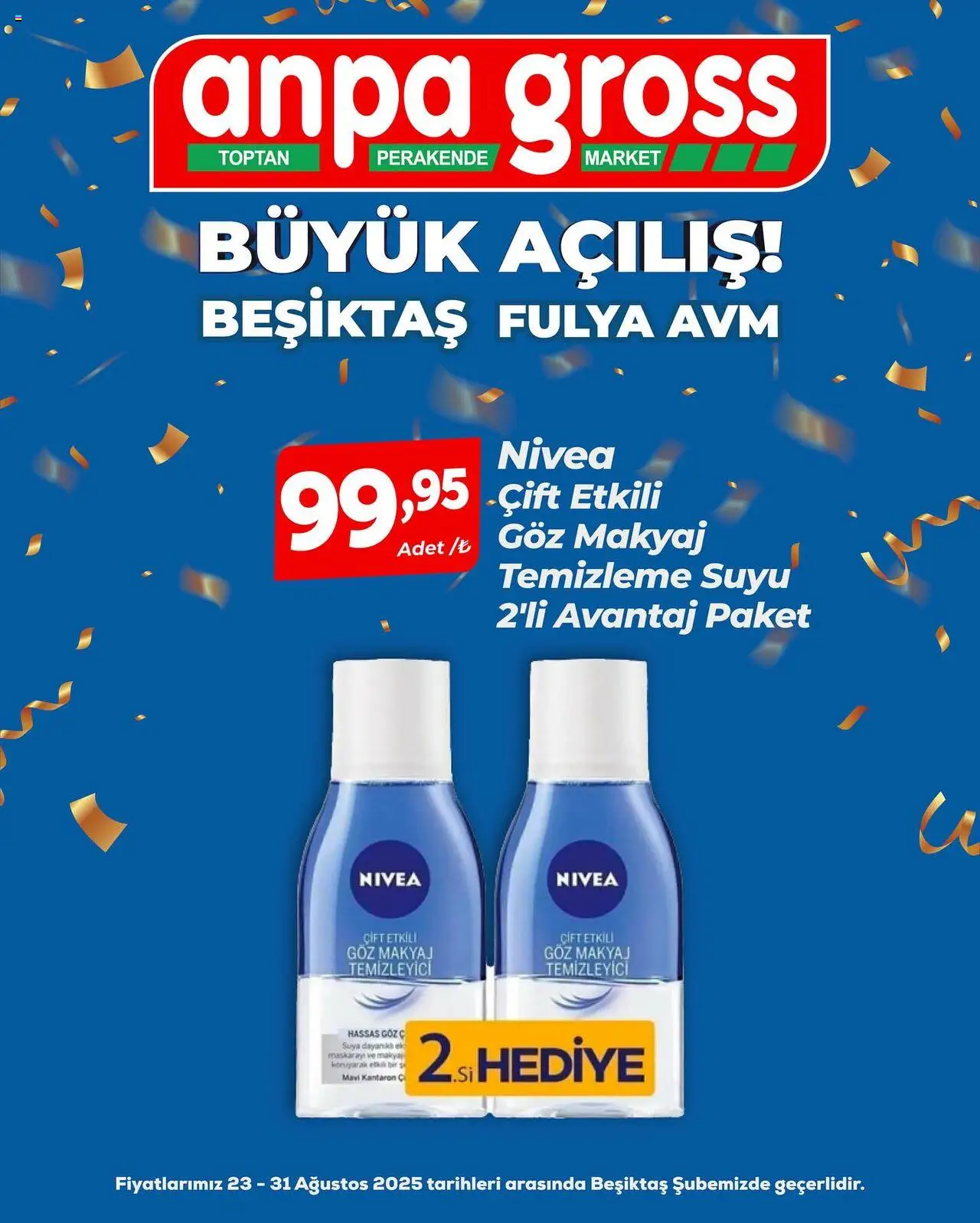 Anpa Gross Büyük Açılış - 23.08.2025 tarihinden itibaren geçerlidir | Sayfa: 74 | Ürünler: Makyaj temizleyici, Makyaj