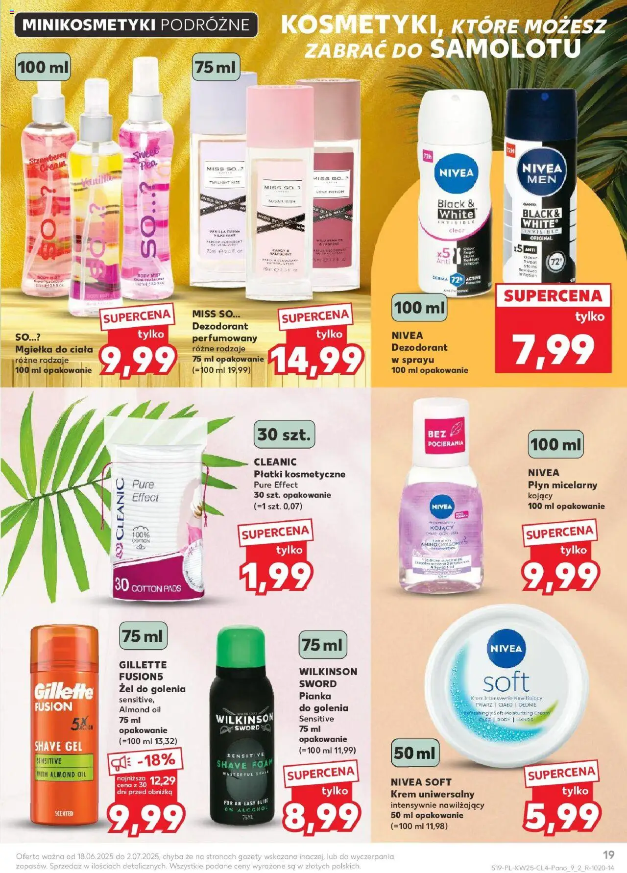 Kaufland gazetka - Piękne okazje na lato od 18.06.2025 | Strona: 19 | Produkty: Gillette, Body, Płatki kosmetyczne, Pianka do golenia