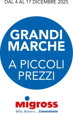 Anteprima del volantino Migross Grandi Marche catalogo valido a partire dal 04.12.2025