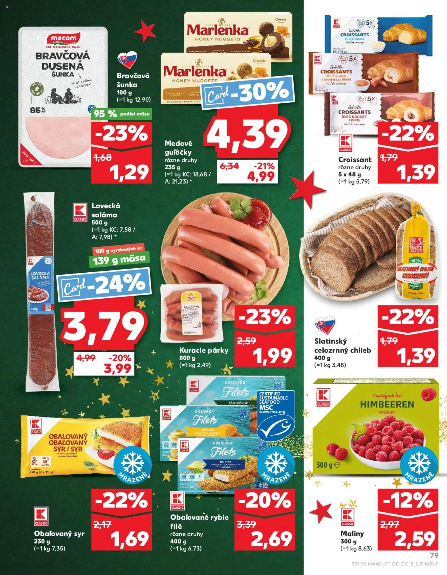 Nové Kaufland akcie – leták je platný od 13.11.2025 | Strana: 79 | Produkty: Saláma, Croissant, Marlenka, Párky