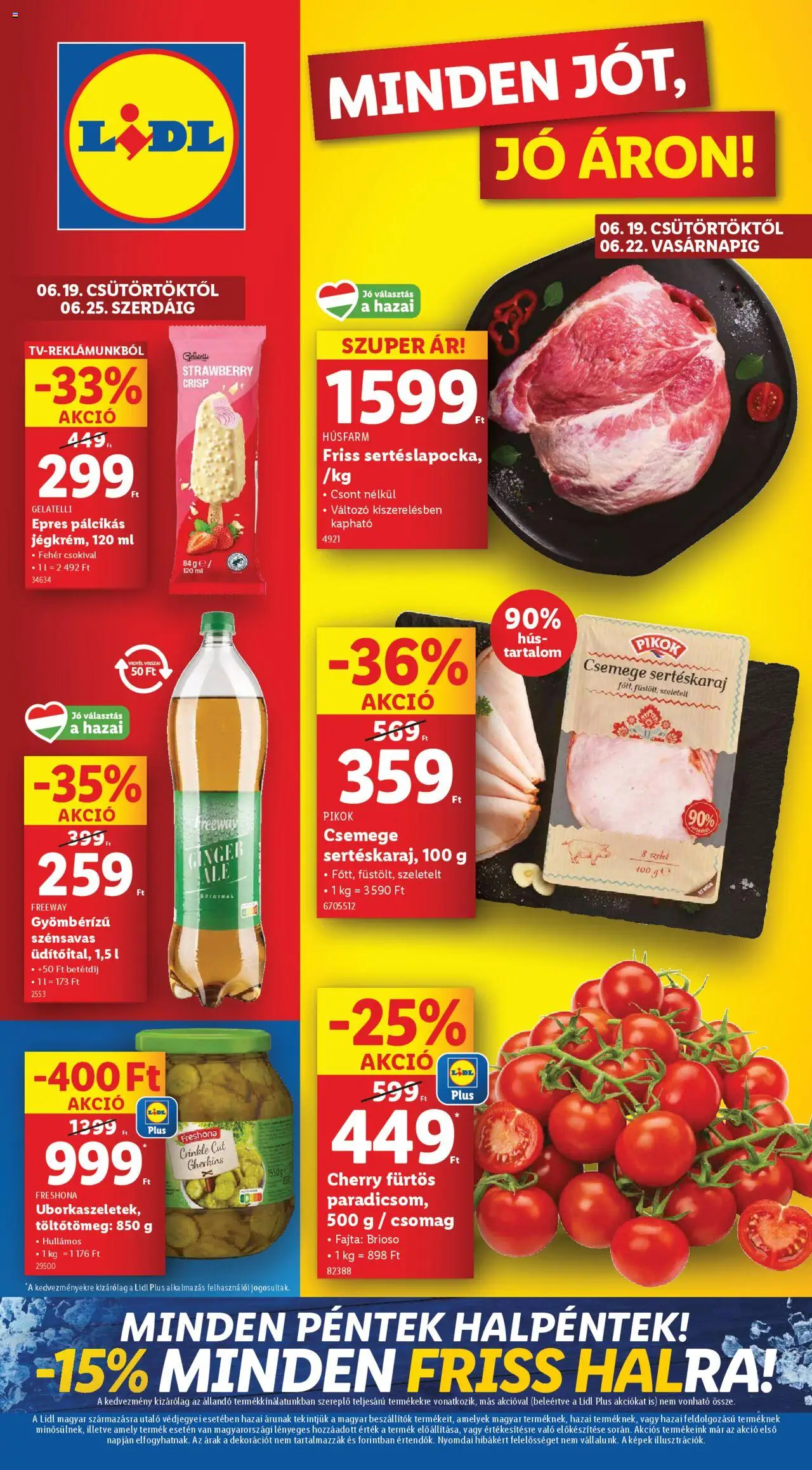 Lidl akciós ujság - amely érvényes a következő dátumtól: 19.06.2025 | Oldal: 1 | Termékek: Hús, Sertéskaraj