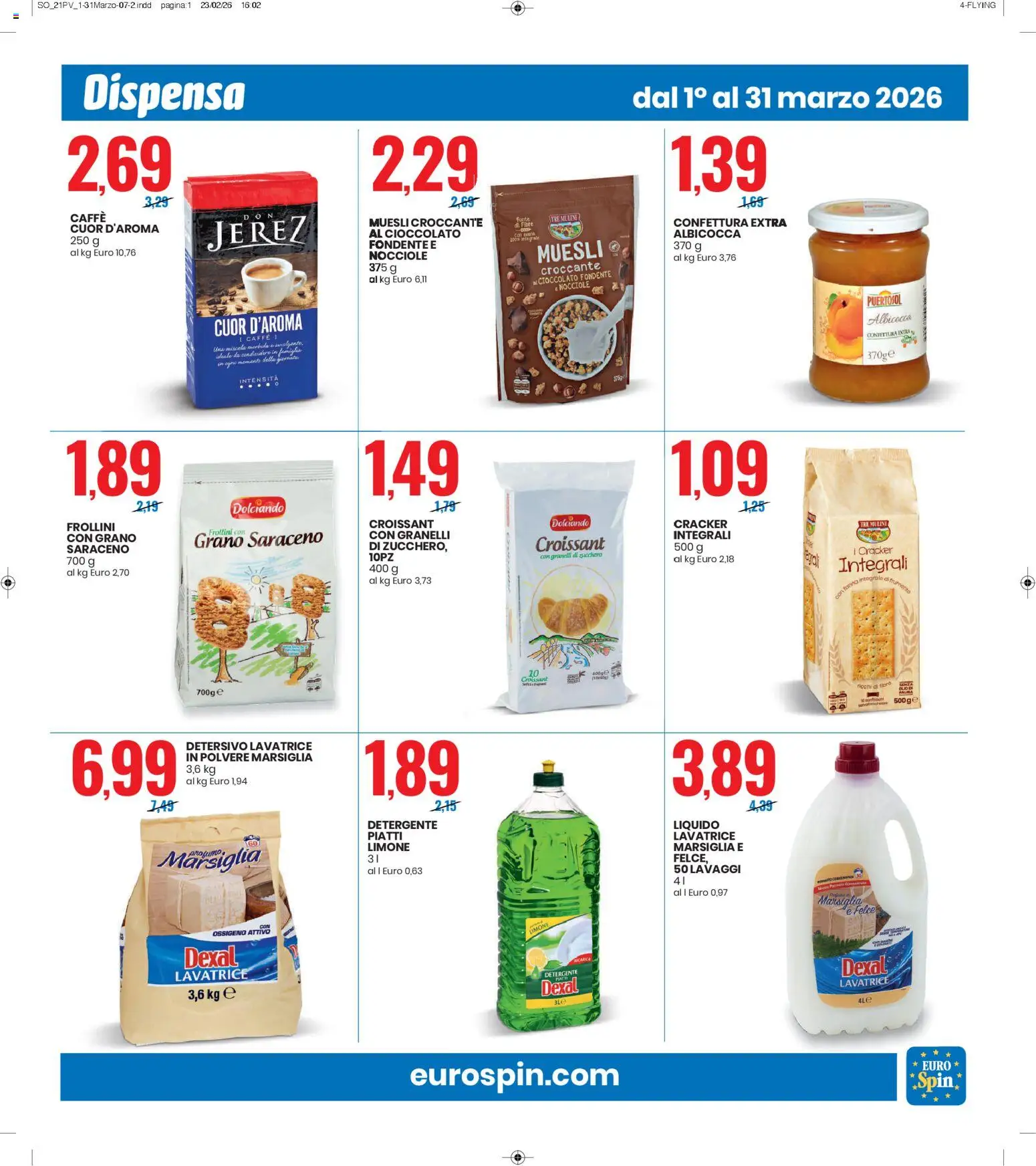 Volantino Eurospin del 01.03.2026 | Pagina: 7 | Prodotti: Muesli, Lavatrice, Croissant, Frollini