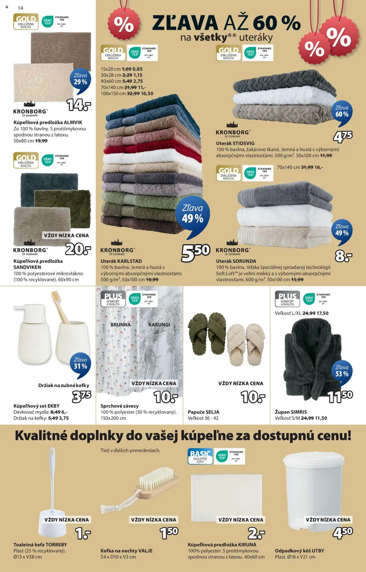 JYSK výpredaj │ platný od 06.08.2025 | Strana: 15 | Produkty: Závesy, Kefa, Župan, Papuče
