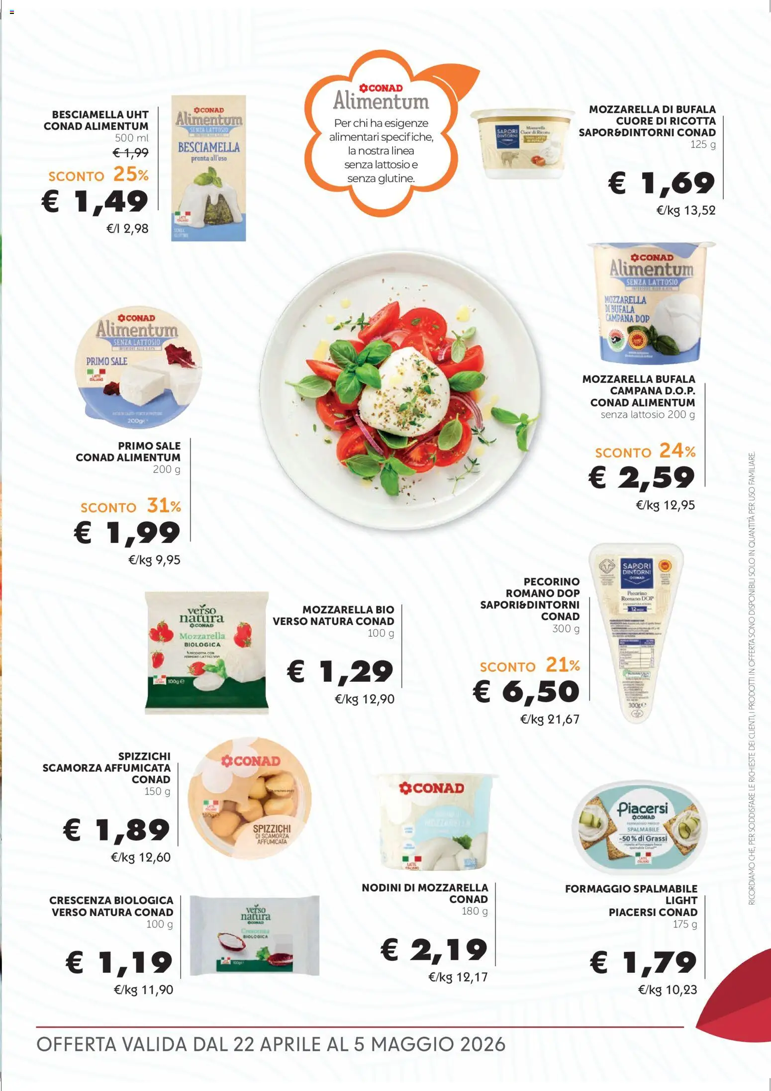 Volantino Conad del 22.04.2026 | Pagina: 7 | Prodotti: Formaggio, Ricotta, Besciamella, Pecorino Romano