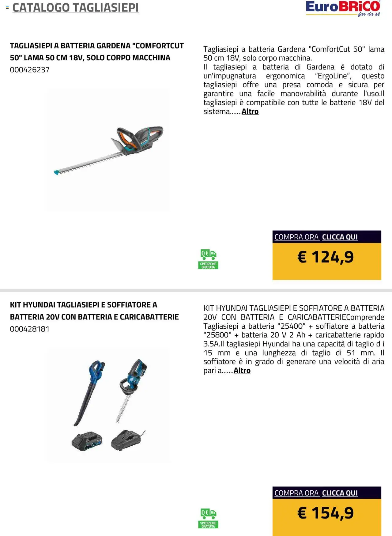 Volantino Eurobrico del 23.07.2025 | Pagina: 23 | Prodotti: Tagliasiepi, Presa, Batteria, Caricabatterie