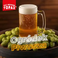 Pogląd oferty "Topaz Gazetka - Ogródek Piwosza" - ważna od 02.10.2025