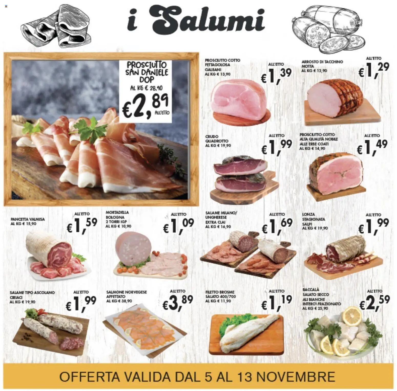 Volantino Coal del 05.11.2025 | Pagina: 7 | Prodotti: Prosciutto Cotto, Tacchino, Prosciutto, Mortadella