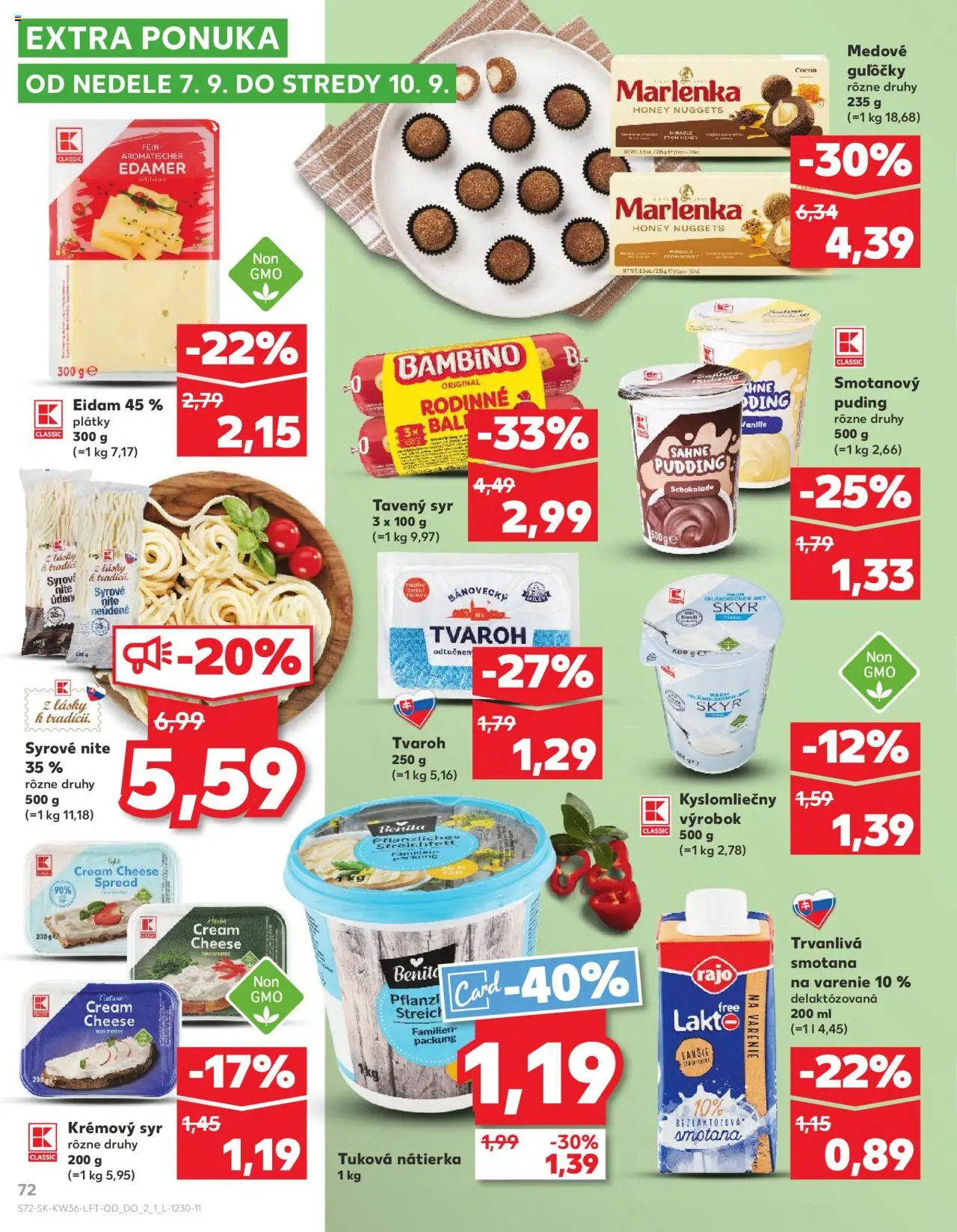 Nové Kaufland akcie – leták je platný od 04.09.2025 | Strana: 72 | Produkty: Syr, Smotana, Eidam, Tvaroh