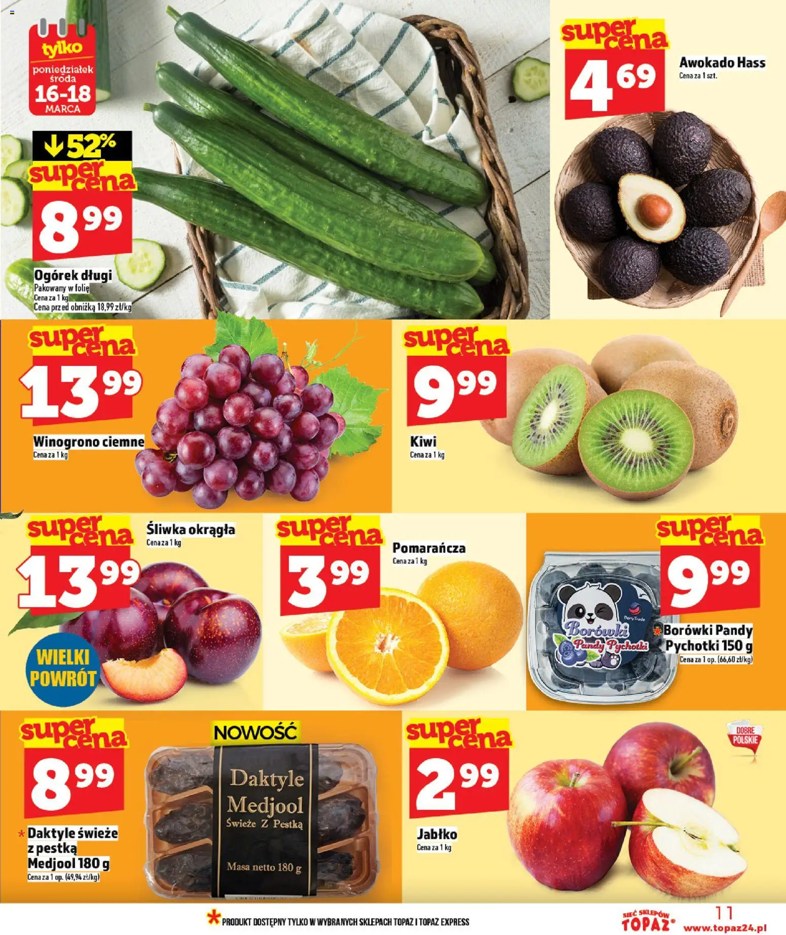 Topaz gazetka od 12.03.2026 | Strona: 11 | Produkty: Daktyle, Winogrono, Kiwi, Awokado