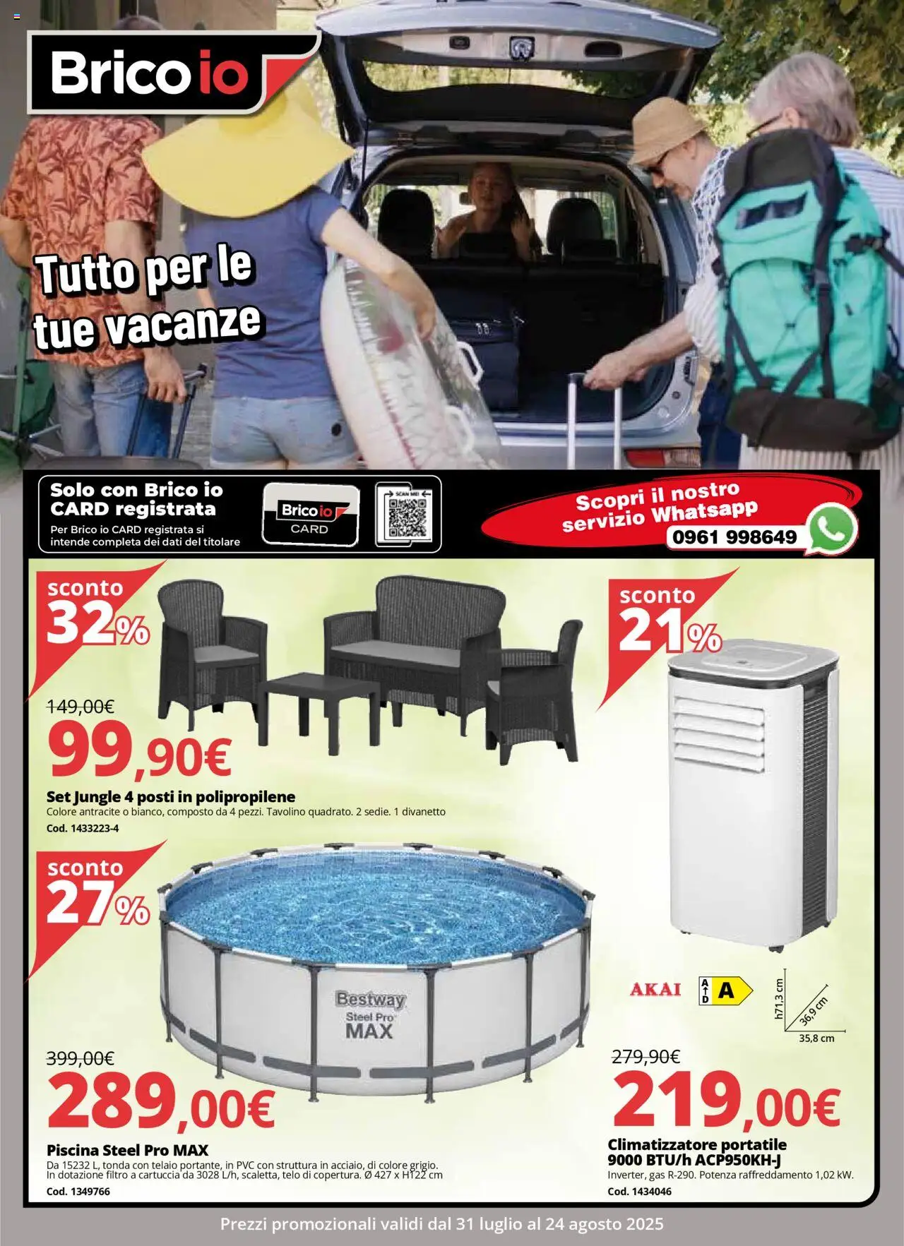Volantino Brico io del 31.07.2025 | Pagina: 1 | Prodotti: Tavolino, Climatizzatore, Piscina