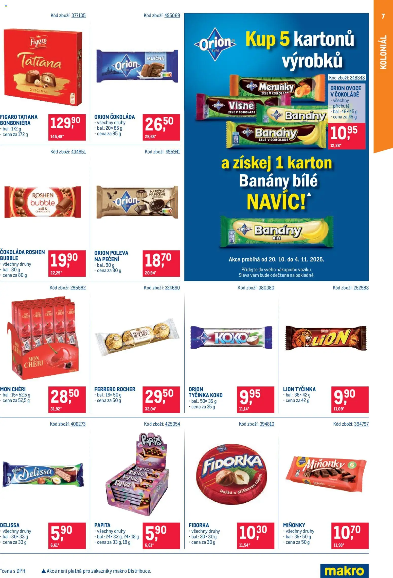 Makro leták - Maloobchod od 22.10.2025 | Strana: 7 | Produkty: Mon Chéri, Čokoláda, Banány, Fidorka