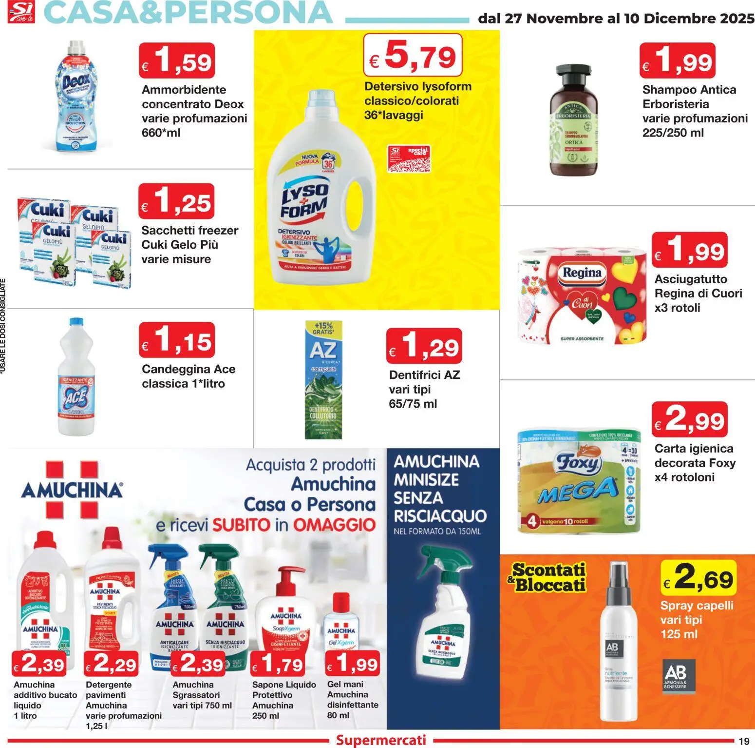 Volantino Sì con Te del 27.11.2025 | Pagina: 19 | Prodotti: Sapone, Spray capelli, Latte, Bagno