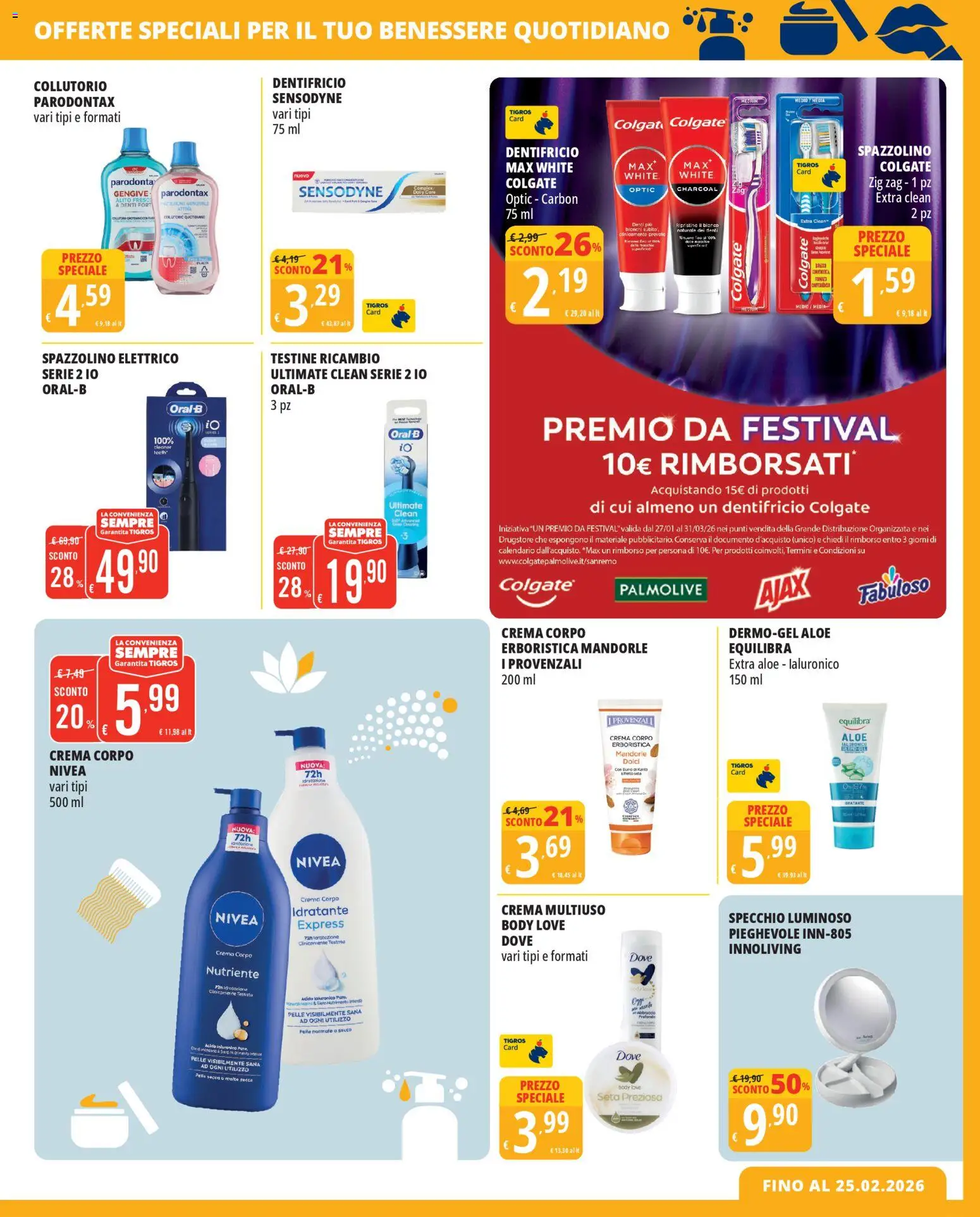 Volantino Tigros del 28.01.2026 | Pagina: 5 | Prodotti: Spazzolino, Mandorle, Spazzolino elettrico, Specchio