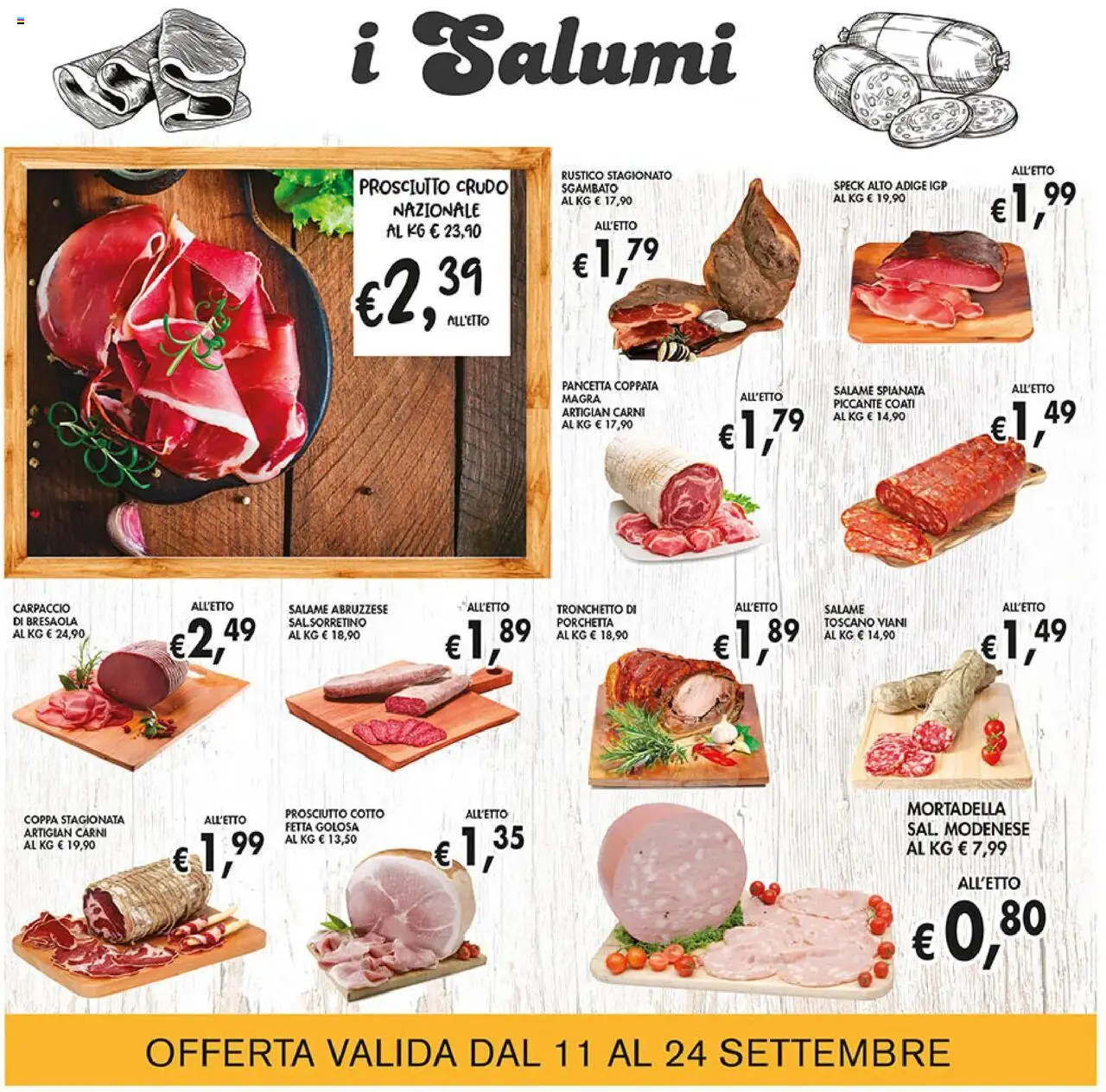 Volantino Coal del 11.09.2025 | Pagina: 7 | Prodotti: Speck, Prosciutto Crudo, Bresaola, Mortadella