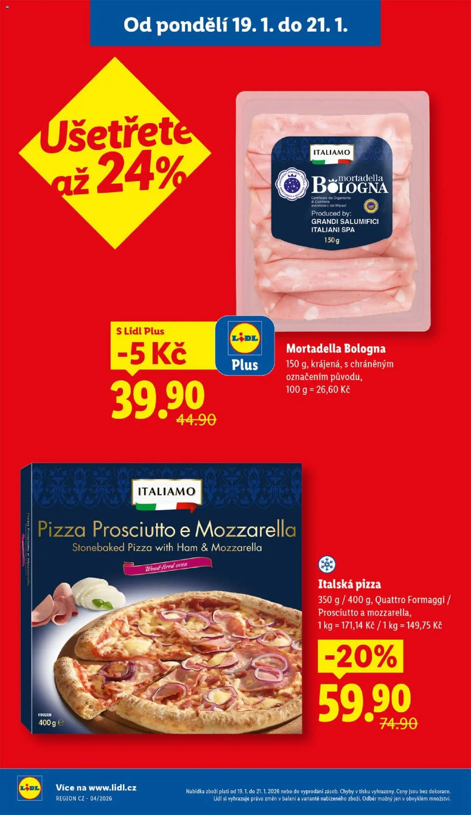 Lidl leták od 19.01.2026 | Strana: 4 | Produkty: Pizza, Prosciutto, Mortadella, Mozzarella