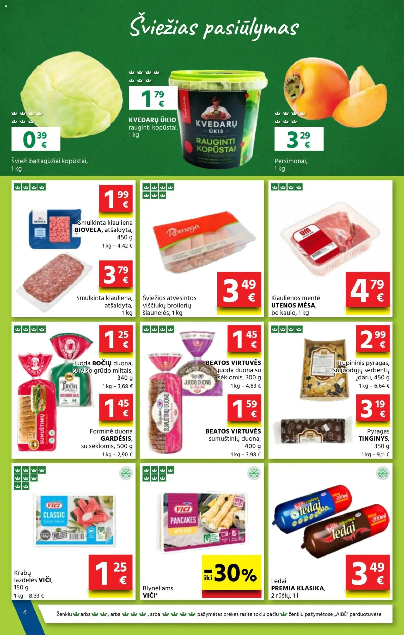 AIBE akcijos nuo 30.10.2025 | Puslapis: 4 | Prekių: Kiaulienos, Pyragas, Duona, Kiauliena