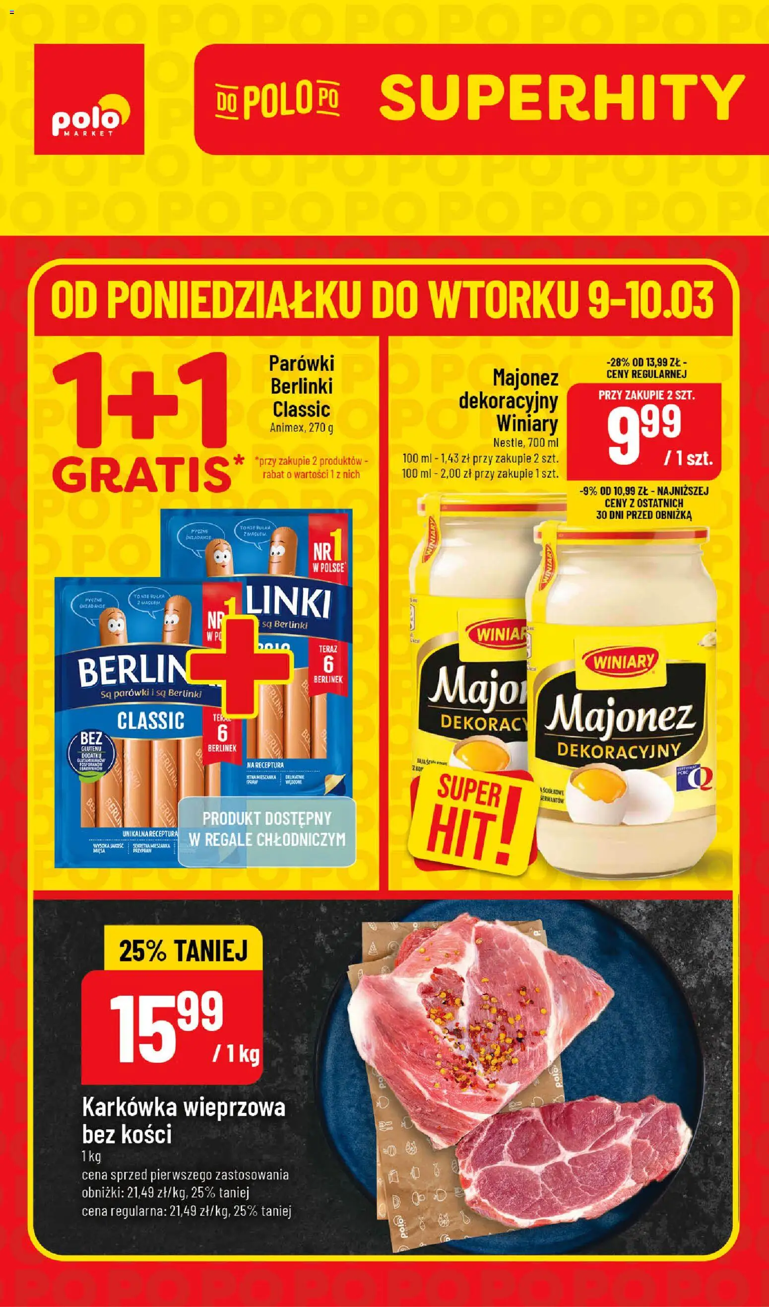 POLOmarket gazetka - Super Hity od 09.03.2026 | Strona: 1 | Produkty: Karkówka, Parówki, Bułka, Majonez