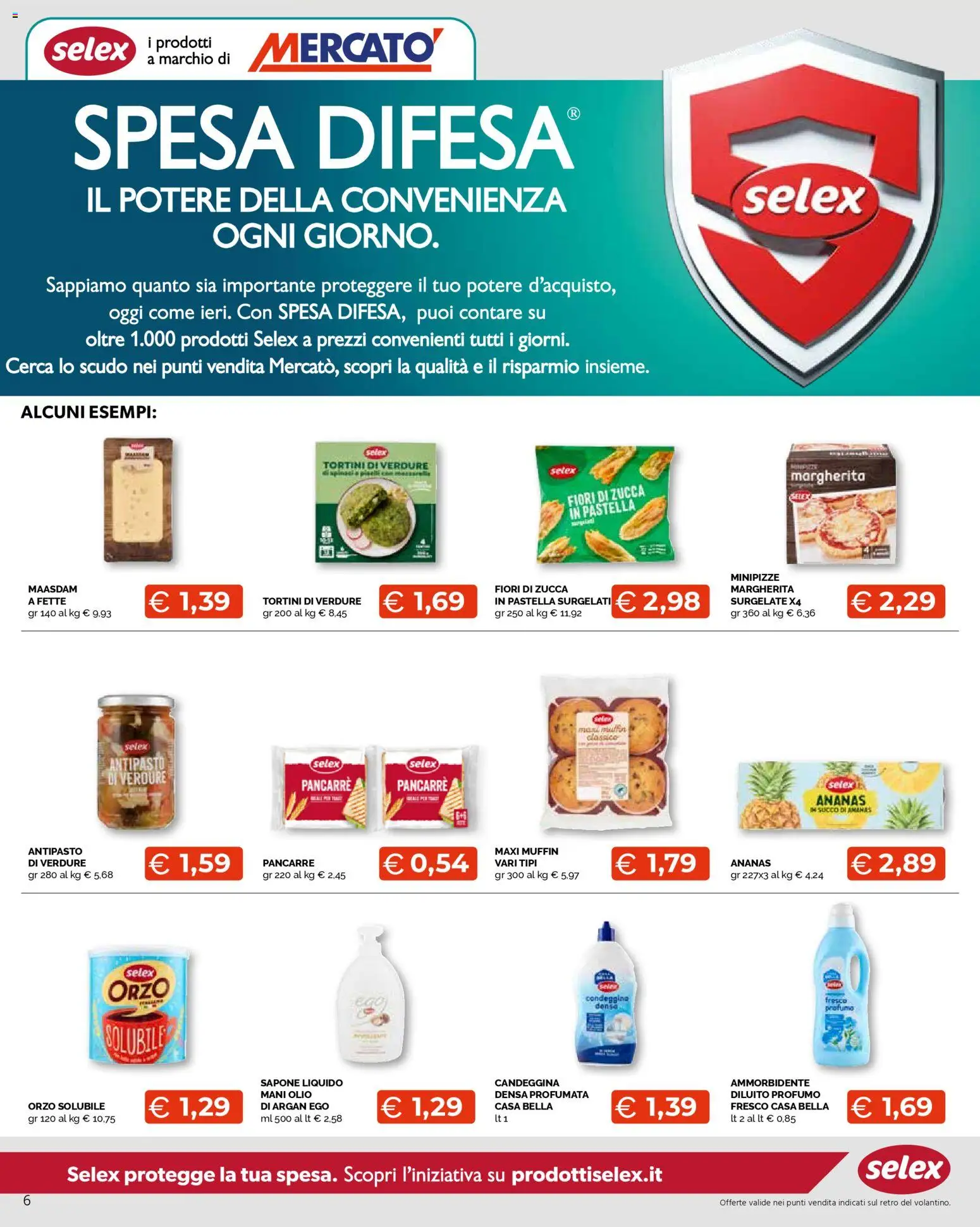 Volantino Mercatò del 09.03.2026 | Pagina: 6 | Prodotti: Succo, Verdure, Olio, Ananas