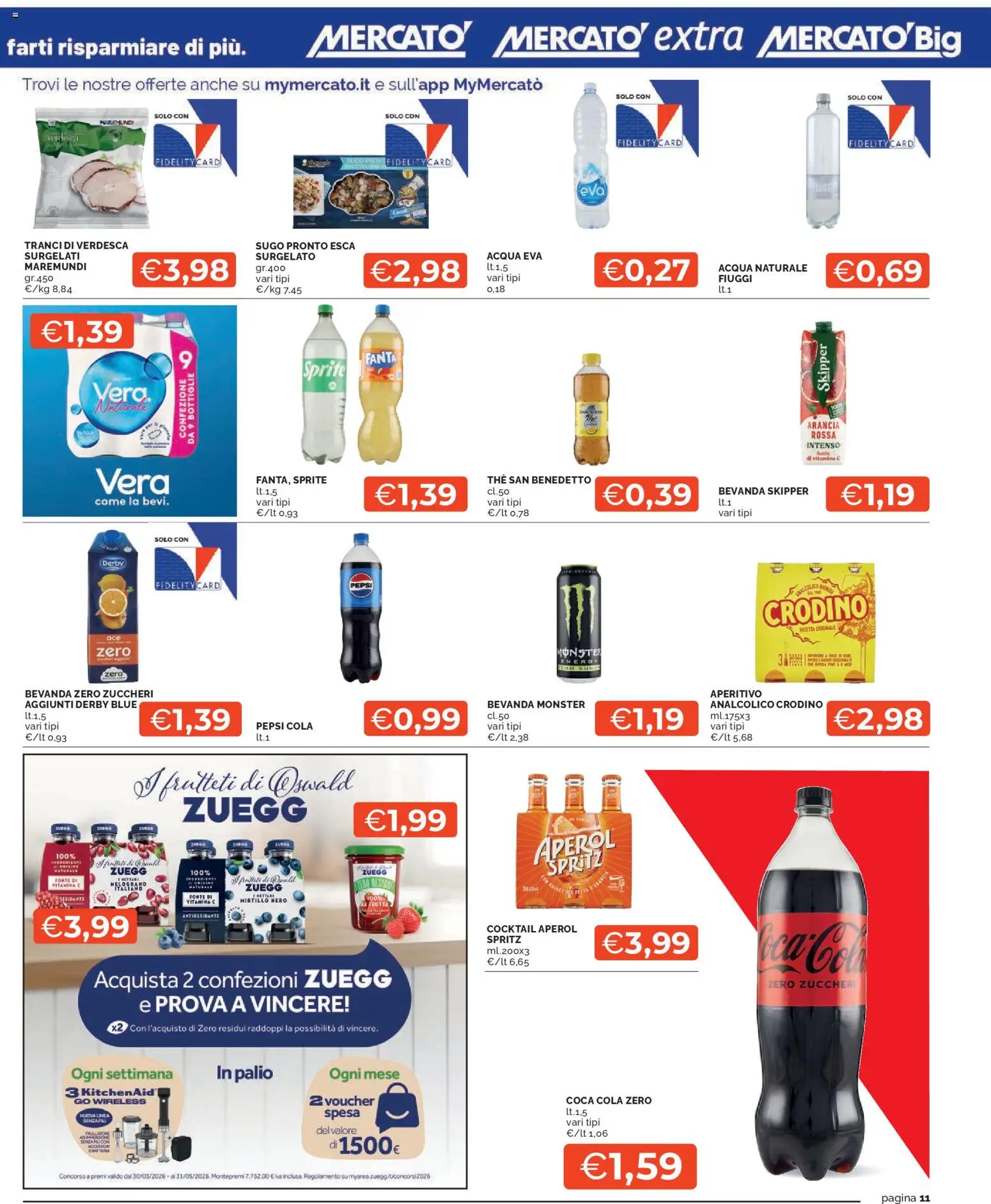 Volantino Mercatò del 07.04.2026 | Pagina: 11 | Prodotti: Acqua naturale, Arancia, Sugo, Aperitivo