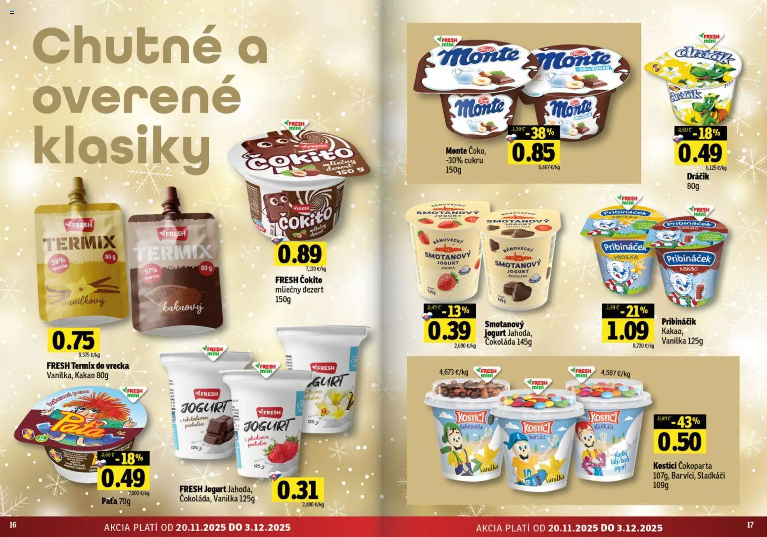 Nové Fresh akcie – leták je platný od 20.11.2025 | Strana: 9 | Produkty: Jogurt, Pribináčik, Čokoláda, Kakao