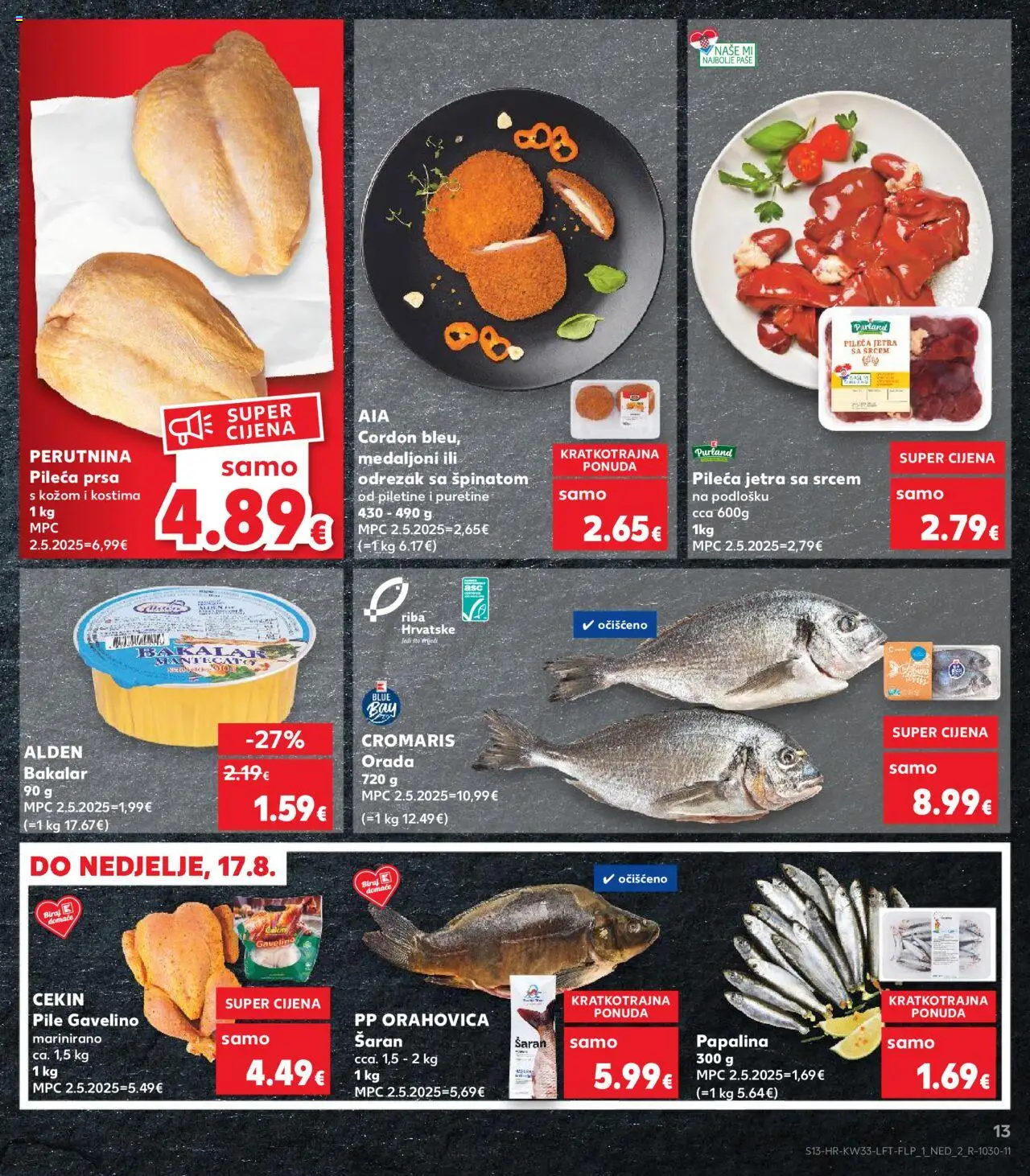 Kaufland katalog | vrijedi od 13.08.2025 | Stranica: 13 | Proizvodi: Šaran, Riba, Bakalar, Pileća prsa