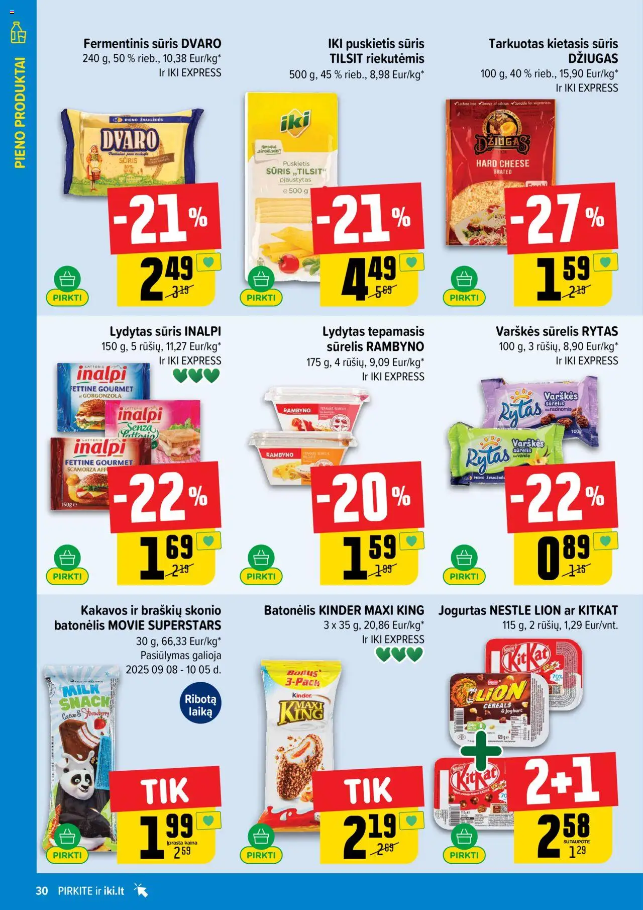 IKI akcijos nuo 08.09.2025 | Puslapis: 30 | Prekių: Fermentinis sūris, Jogurtas, Sūris, Lydytas sūris