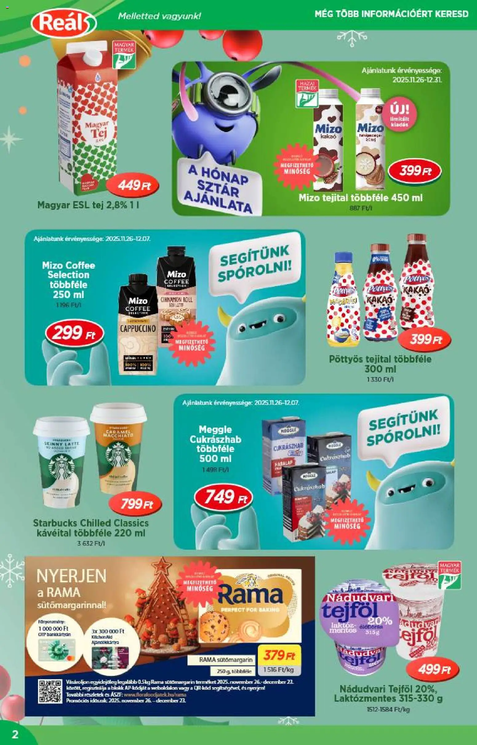 Reál akciós ujság - amely érvényes a következő dátumtól: 26.11.2025 | Oldal: 2 | Termékek: Cappuccino, Rama, Tej, Tejföl