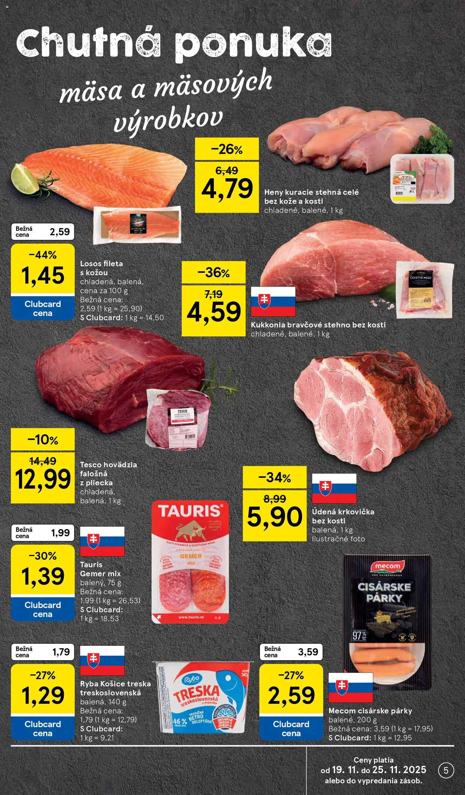 Nové Tesco akcie – leták je platný od 19.11.2025 | Strana: 5 | Produkty: Bravčové stehno, Krkovička, Párky, Treska