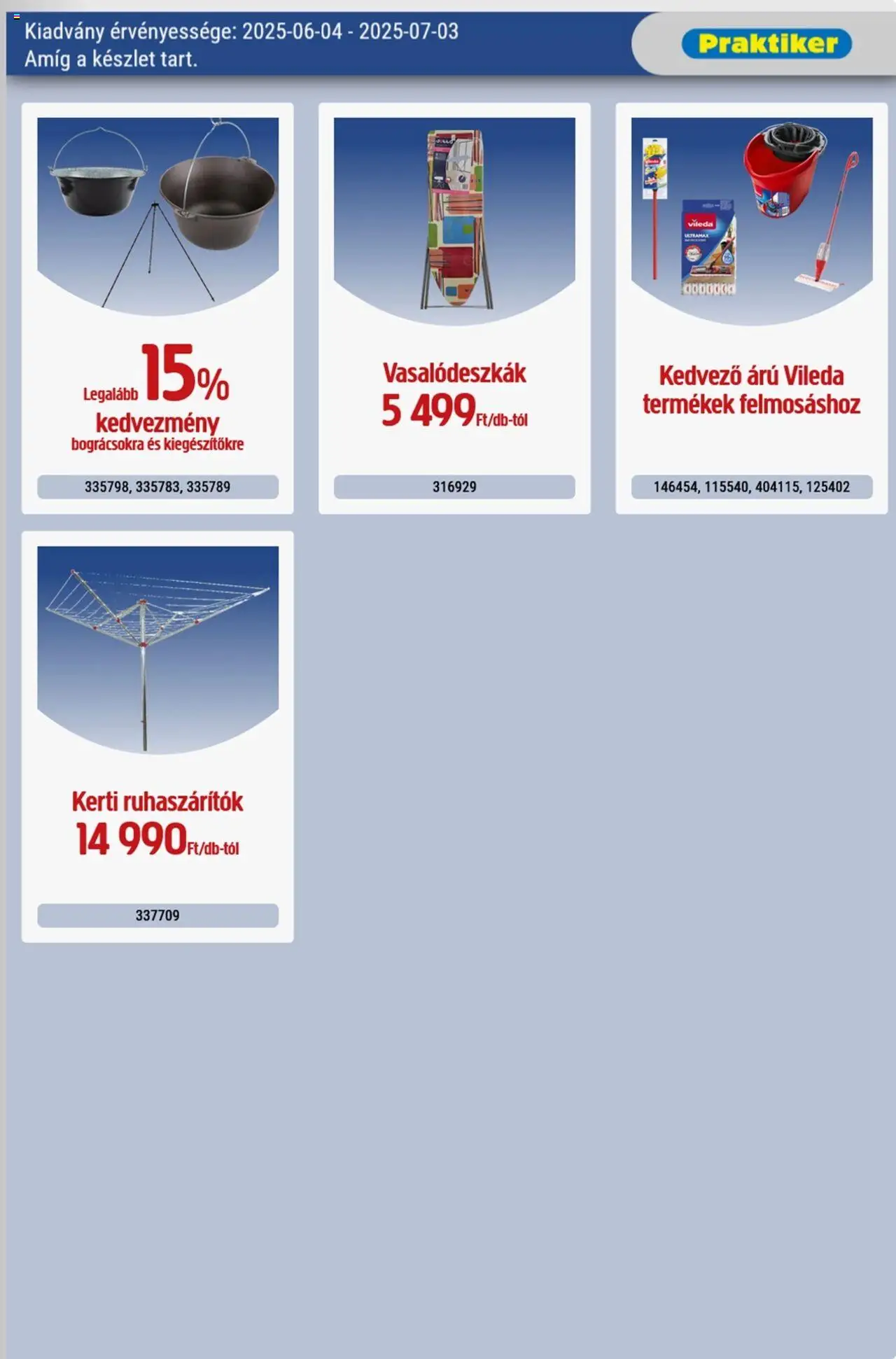 Praktiker akciós ujság - amely érvényes a következő dátumtól: 04.06.2025 | Oldal: 33 | Termékek: Vileda
