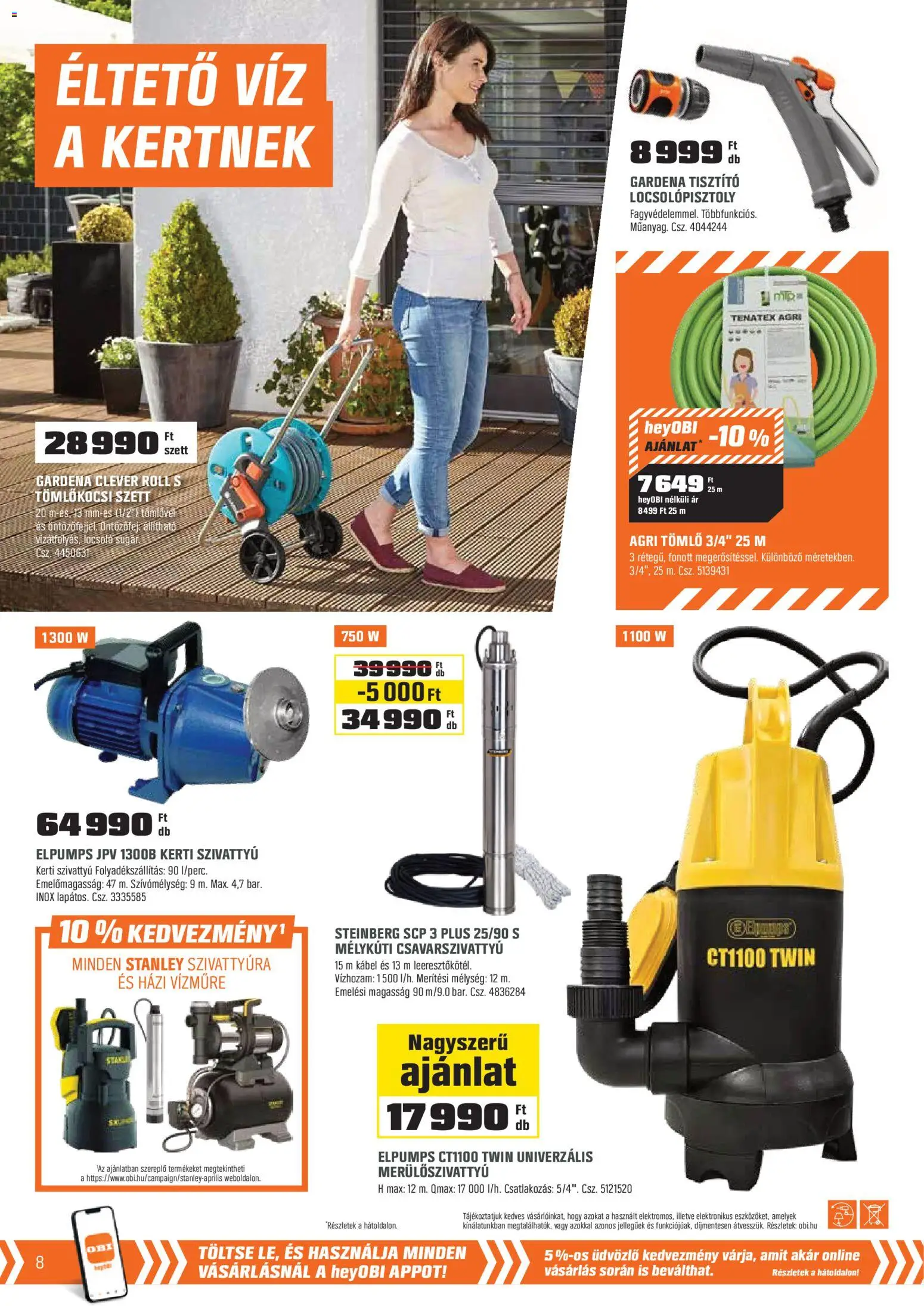 OBI akciós ujság - amely érvényes a következő dátumtól: 31.03.2026 | Oldal: 8 | Termékek: Tömlő, Kerti szivattyú, Szivattyú, Tömlőkocsi