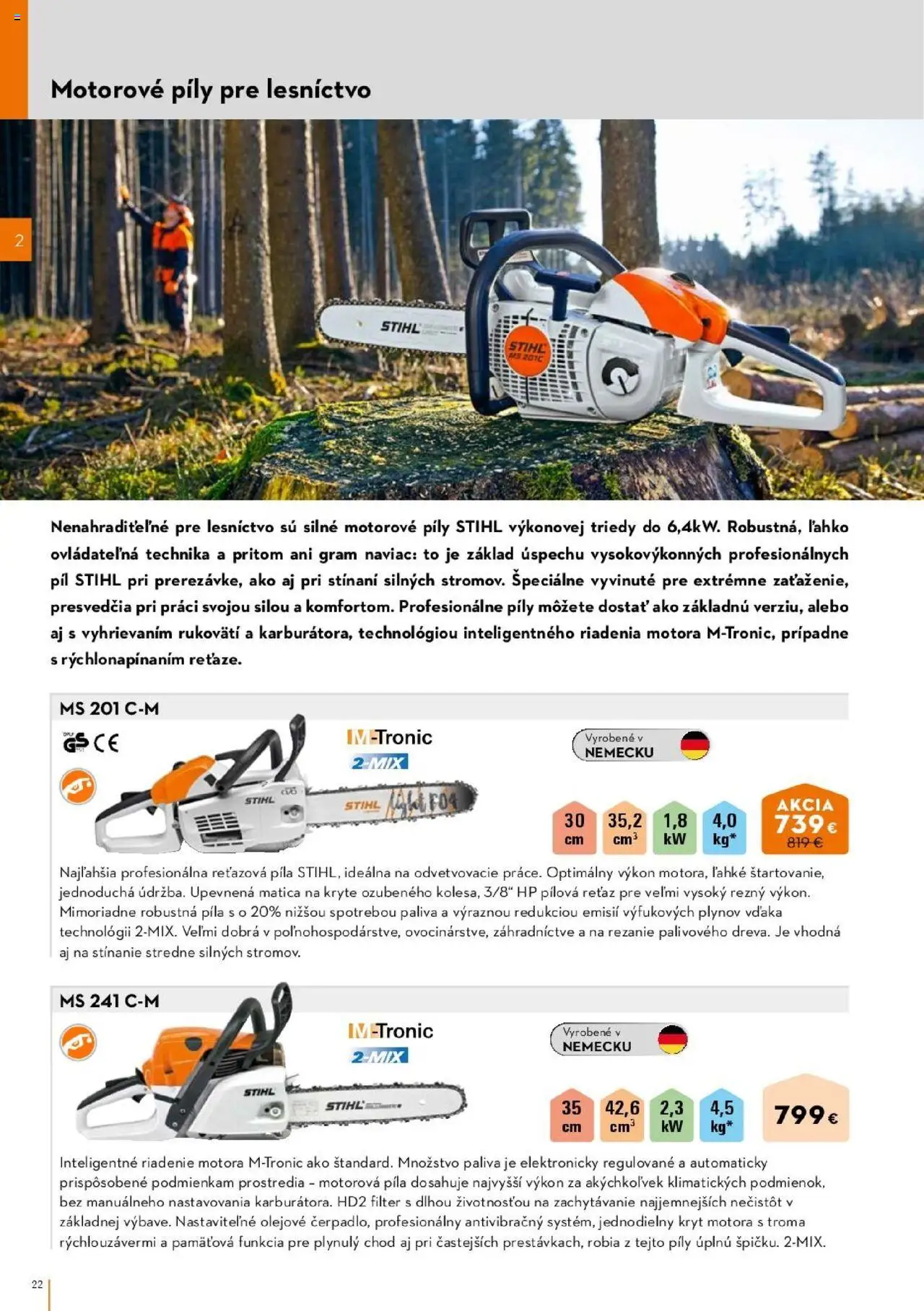 Nové STIHL akcie – leták je platný od 01.04.2025 | Strana: 22 | Produkty: Motorová píla, Reťazová píla, Píla