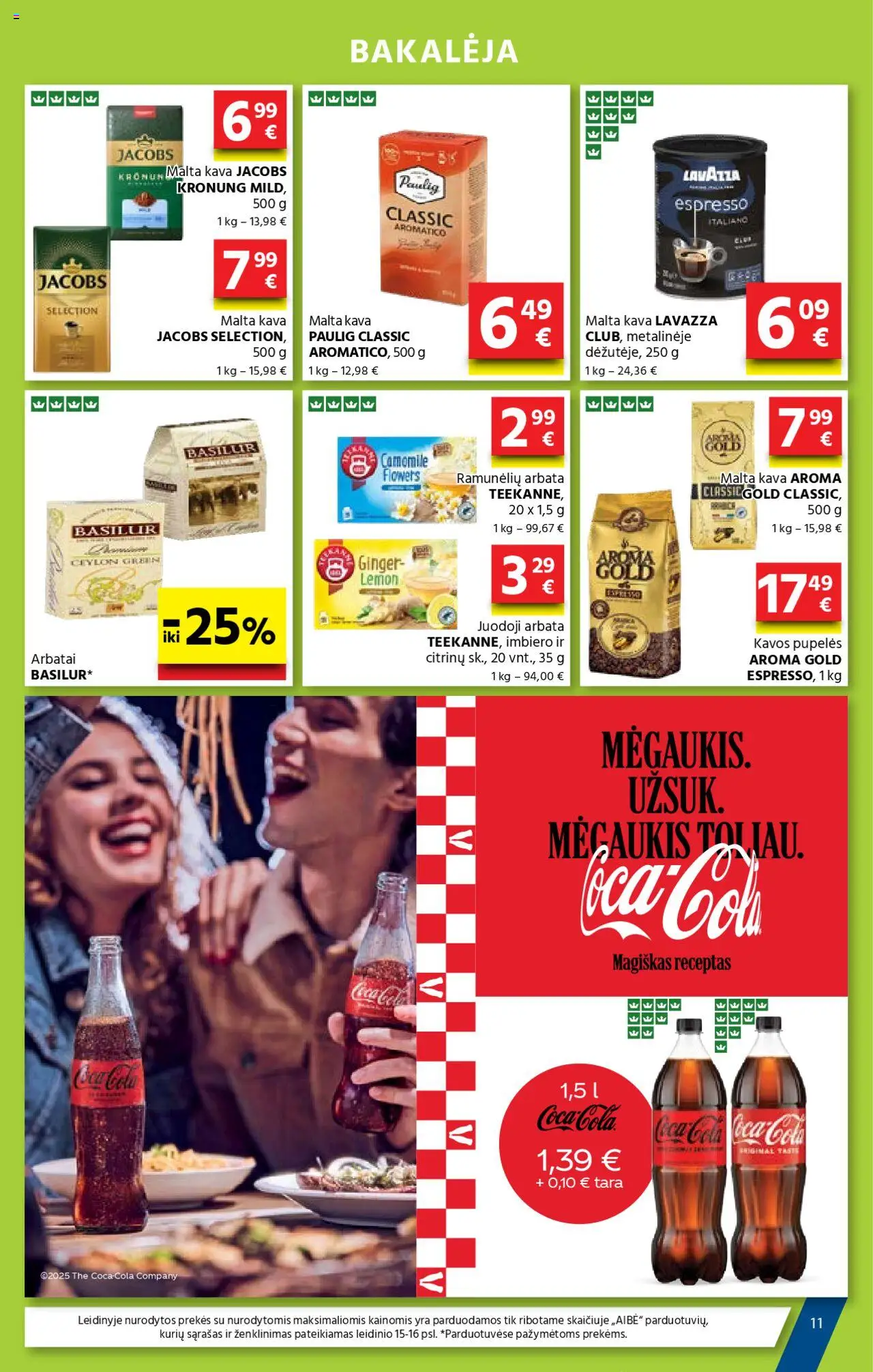 AIBE akcijos nuo 16.10.2025 | Puslapis: 11 | Prekių: Pupelės, Kavos pupelės, Kava, Arbata