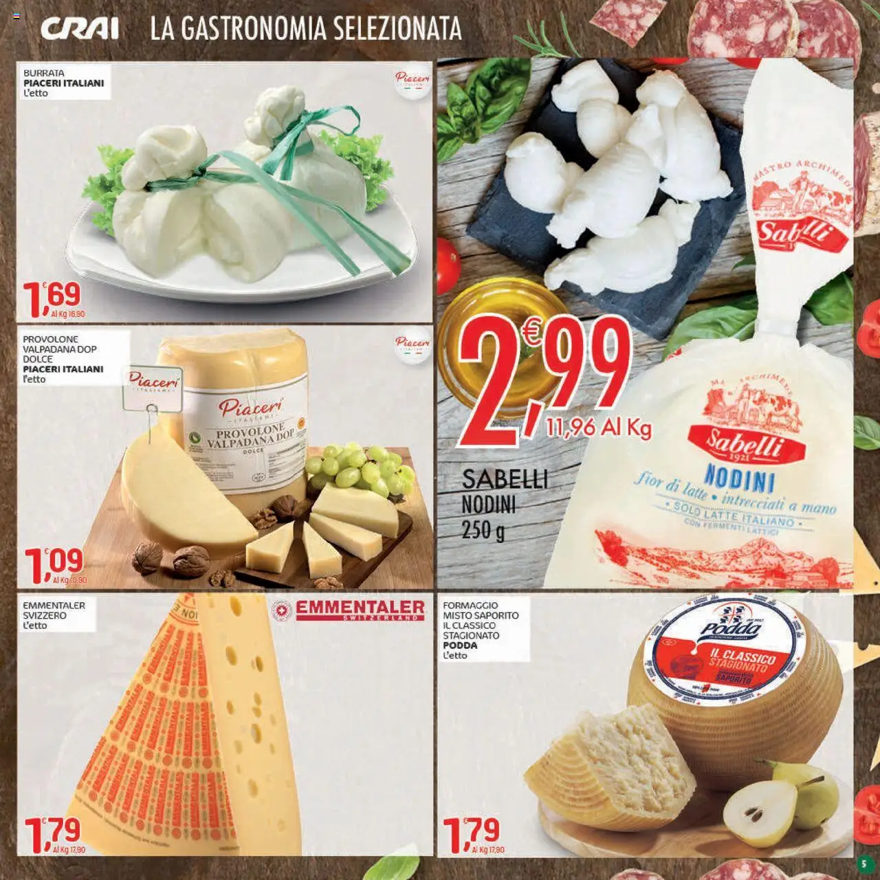 Volantino CRAI del 07.08.2025 | Pagina: 5 | Prodotti: Provolone, Latte, Formaggio, Burrata