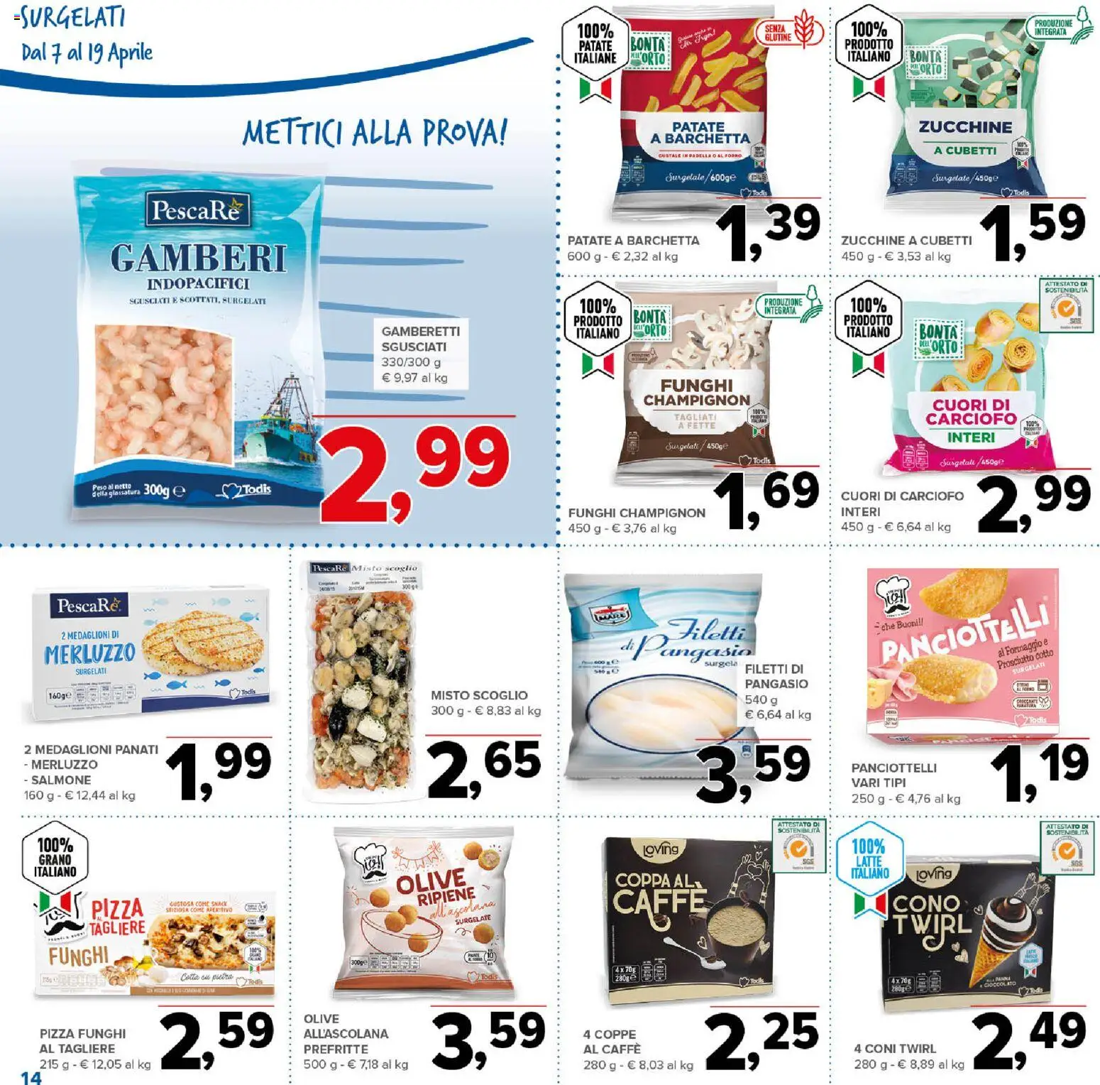 Volantino Todis del 07.04.2026 | Pagina: 14 | Prodotti: Cioccolato, Pizza, Merluzzo, Formaggio