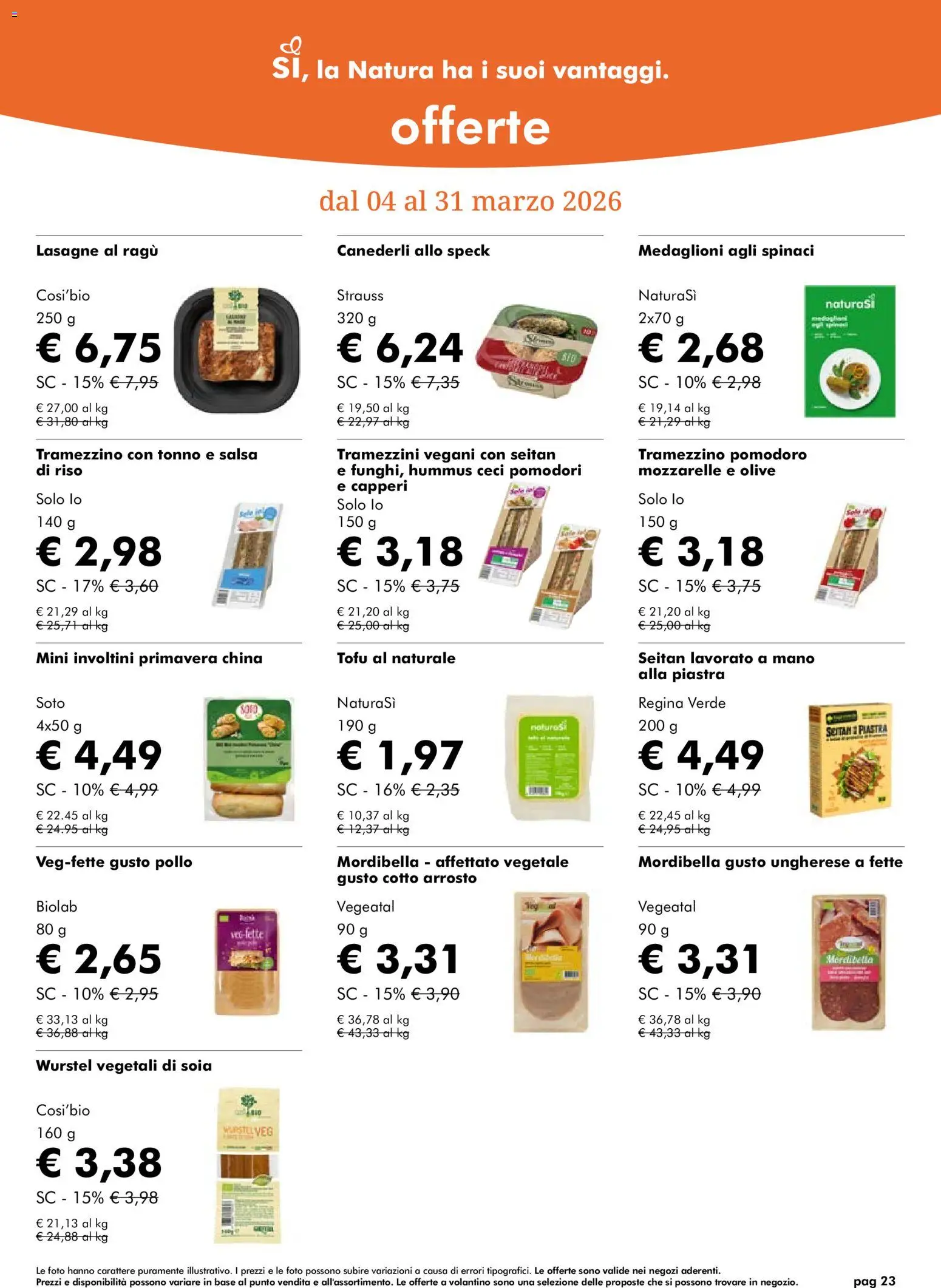 Volantino Natura Sì del 04.03.2026 | Pagina: 23 | Prodotti: Pomodoro, Pomodori, Ragú, Tramezzino