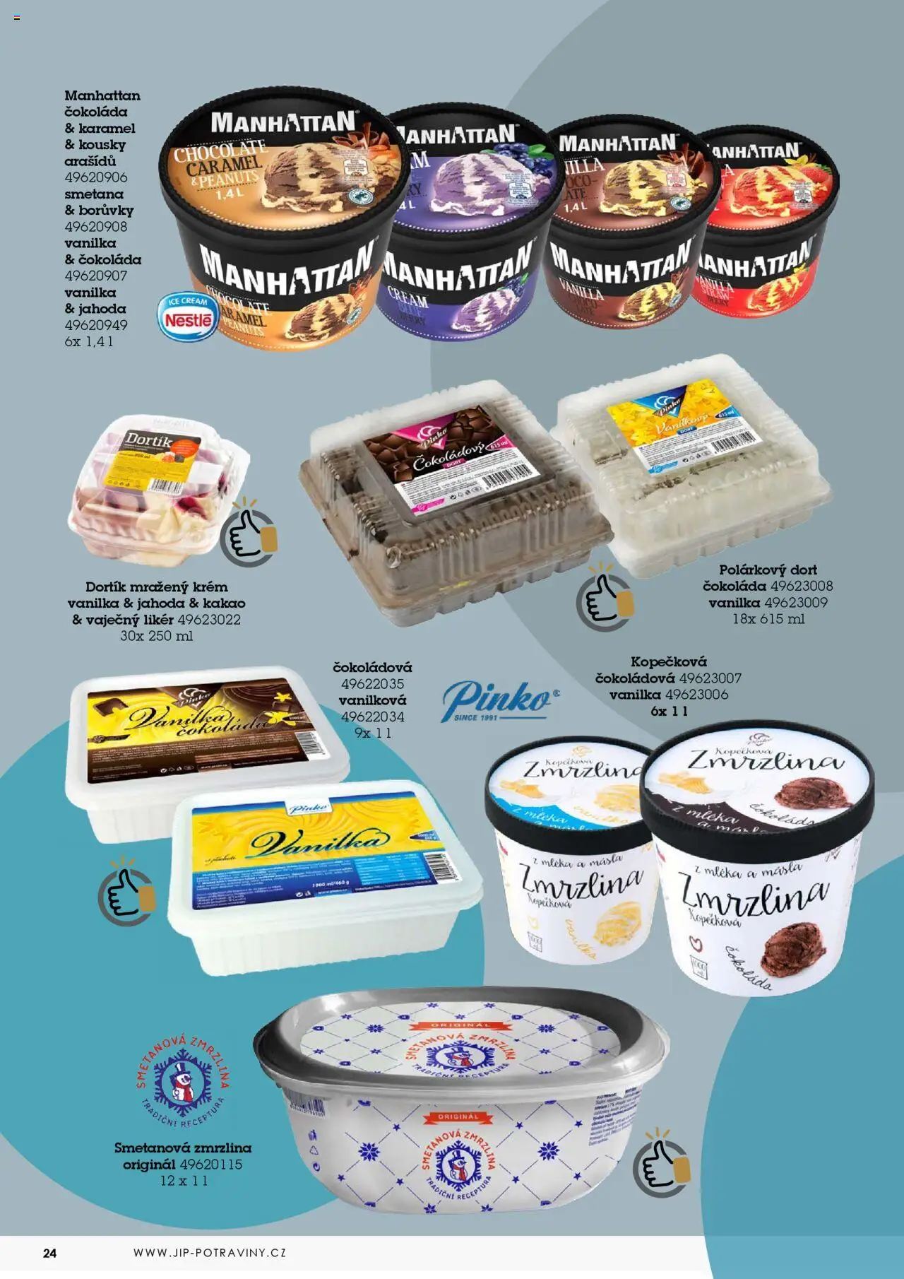 Jip katalog zmrzliny 2024/25 od 30.12.2024 | Strana: 24 | Produkty: Čokoláda, Smetana, Manhattan, Polárkový dort