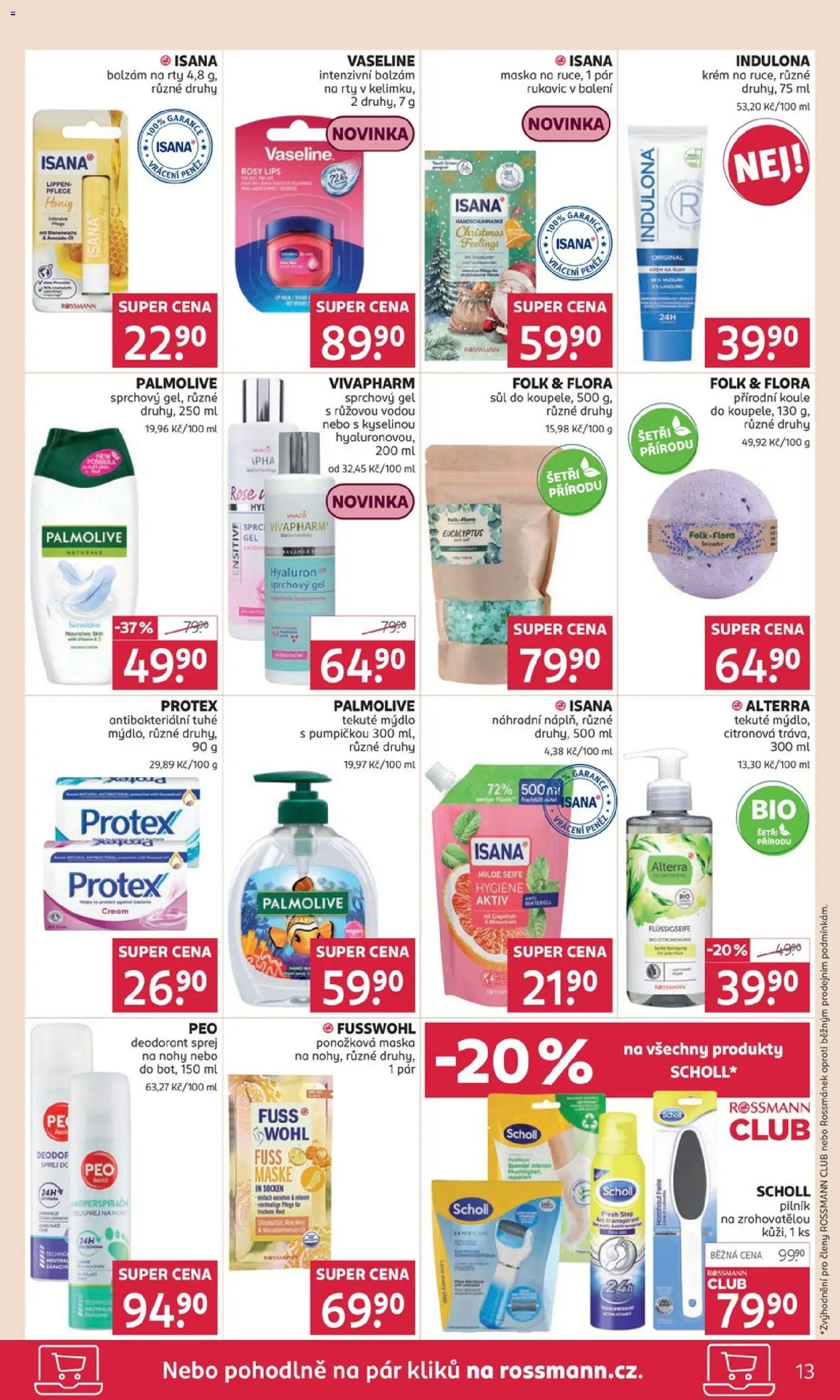 Rossmann Black Friday od 19.11.2025 | Strana: 13 | Produkty: Deodorant, Citronová tráva, Vaseline, File