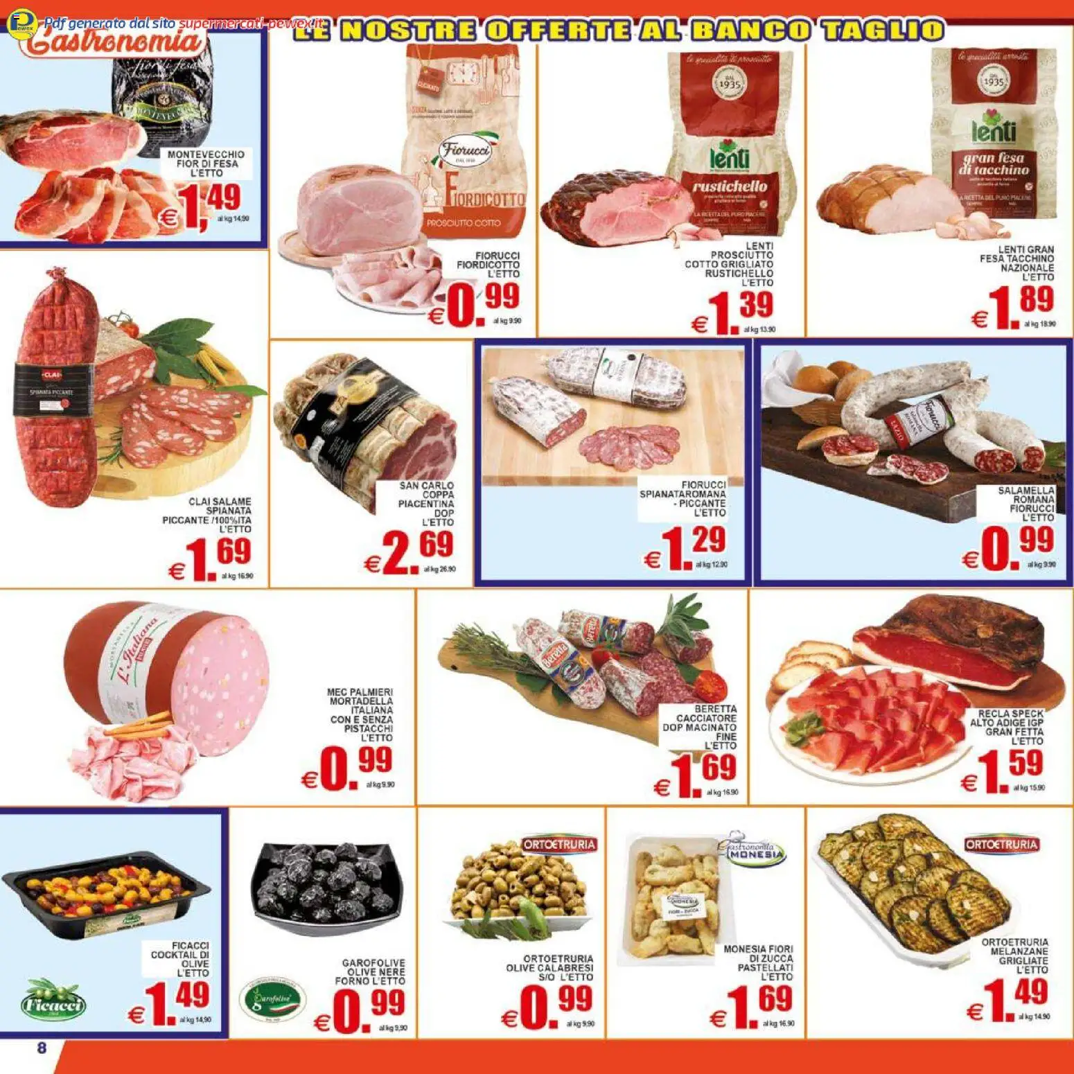 Volantino Pewex del 17.04.2026 | Pagina: 8 | Prodotti: Salamella, Prosciutto Cotto, Prosciutto, Pistacchi