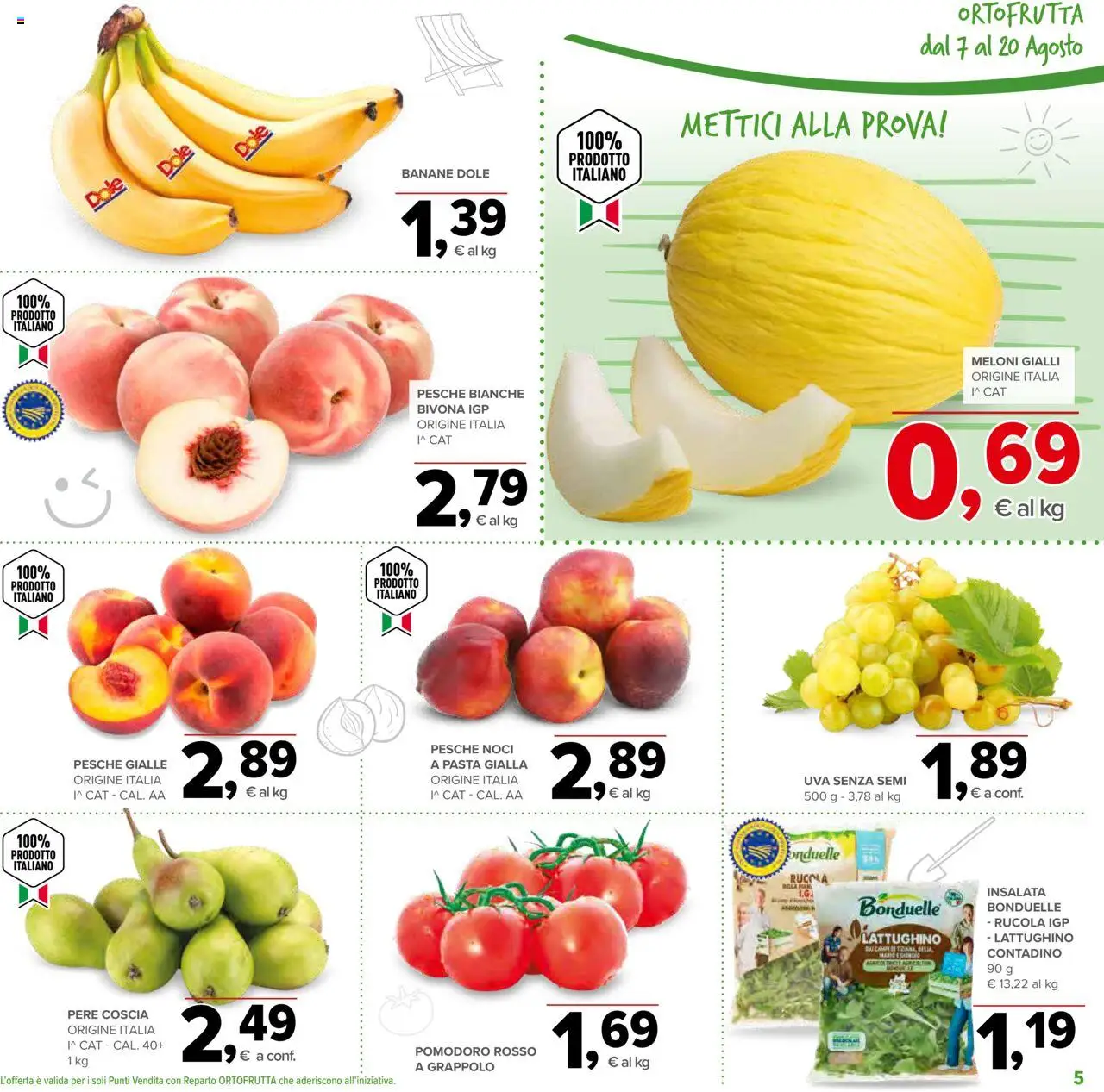 Volantino Todis del 07.08.2025 | Pagina: 5 | Prodotti: Insalata, Pomodoro, Noci, Uva