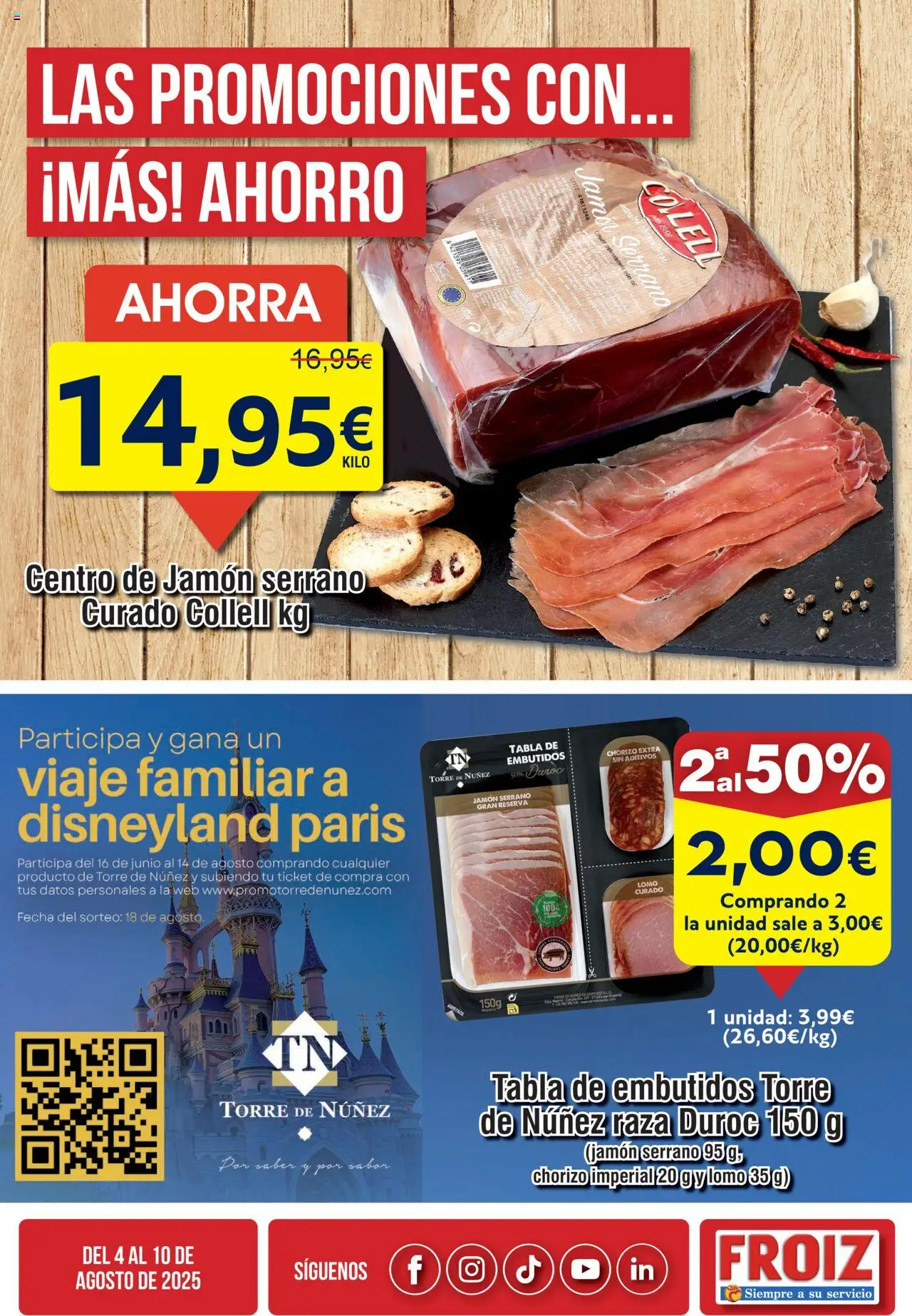 Froiz Oferta semanal │ válido desde el 04.08.2025 | Página: 2 | Productos: Jamón serrano, Jamón, Νυχτικό