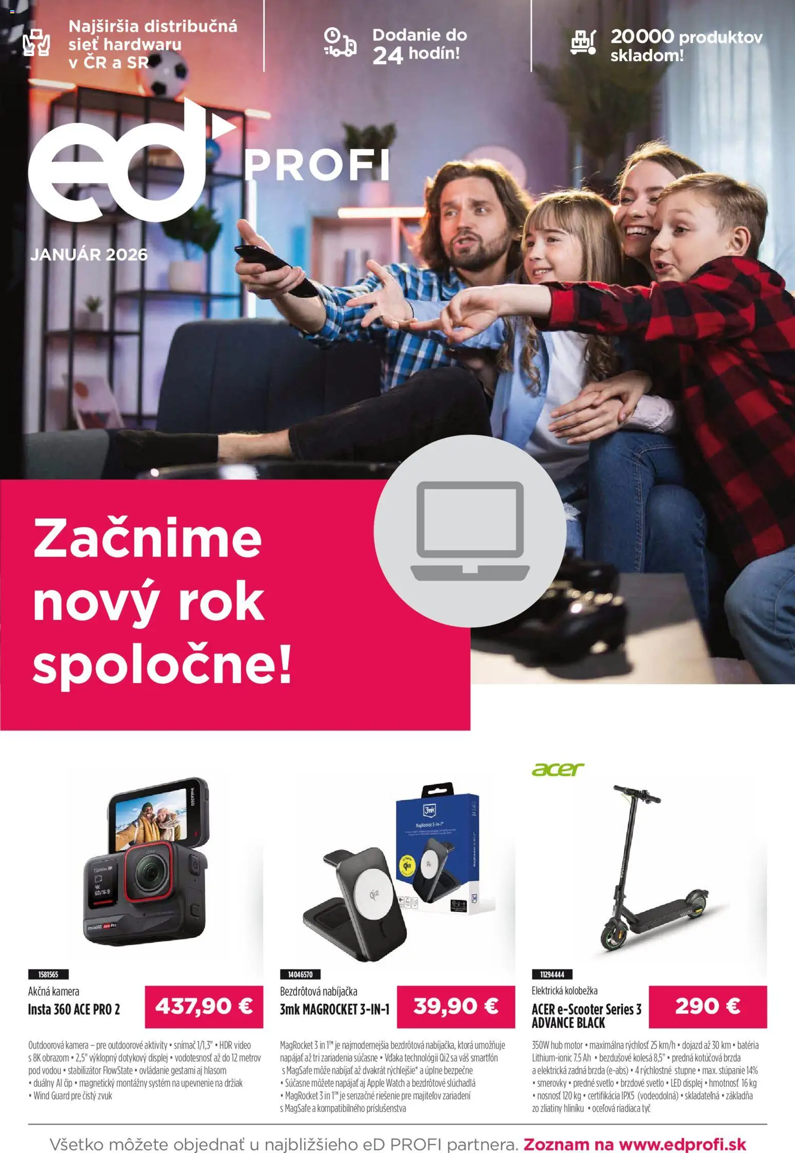 Nové ED Profi akcie – leták je platný od 01.01.2026 | Strana: 1 | Produkty: Svetlo, Elektrická kolobežka, Nabíjačka, Slúchadlá