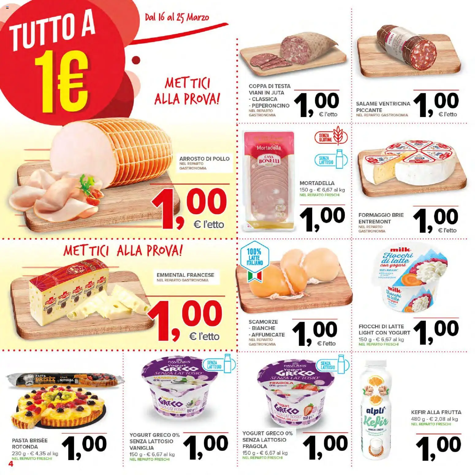 Volantino Todis del 16.03.2026 | Pagina: 4 | Prodotti: Yogurt greco, Formaggio, Pasta brisée, Emmental